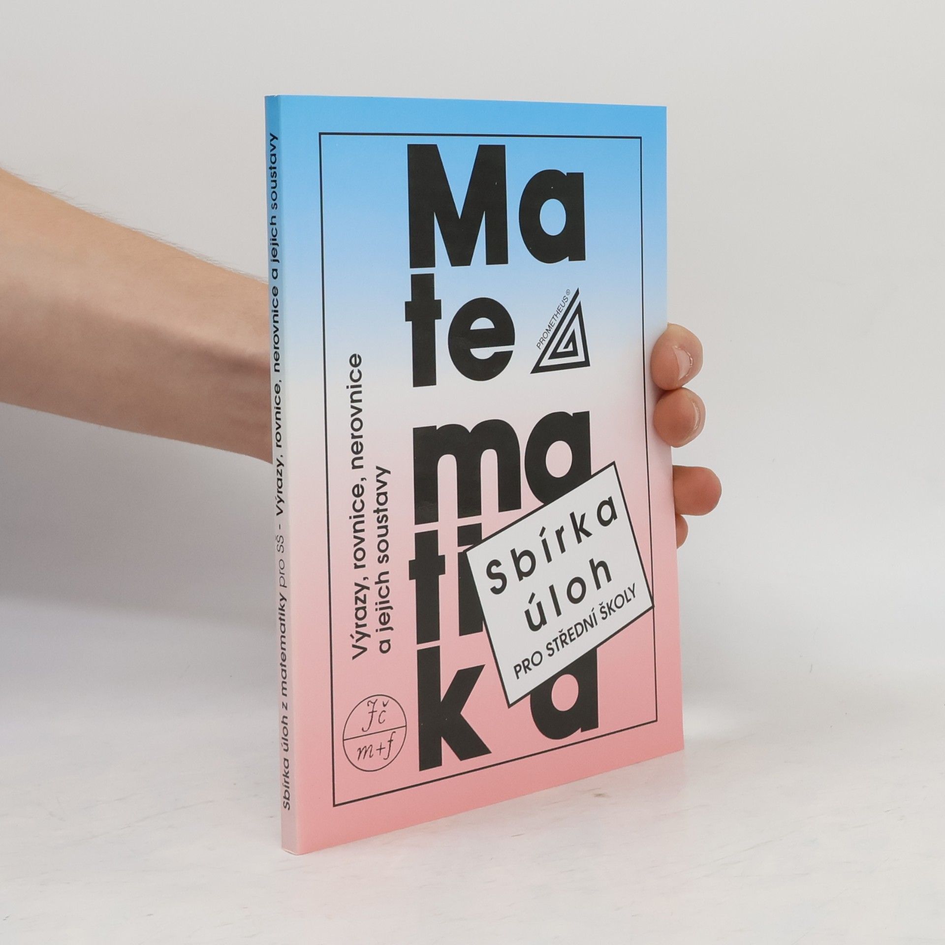 František Janeček Sbírka úloh z matematiky pro střední školy