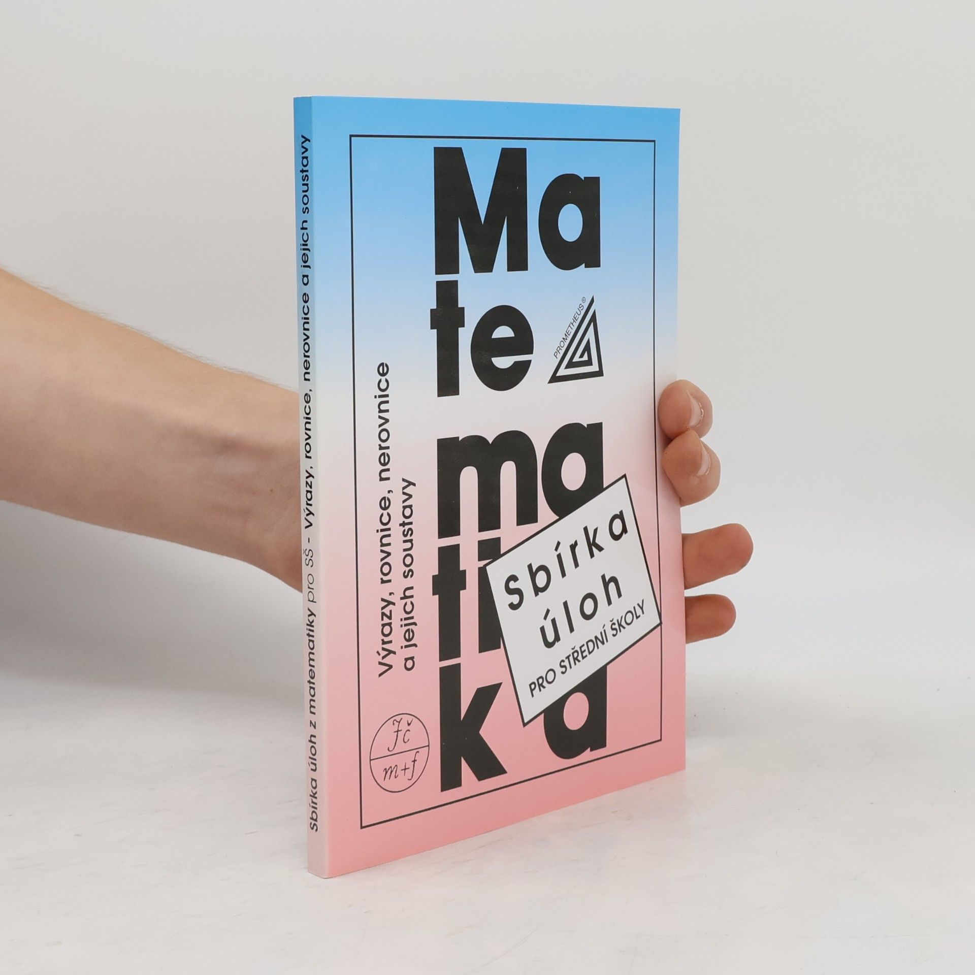 František Janeček Sbírka úloh z matematiky pro střední školy