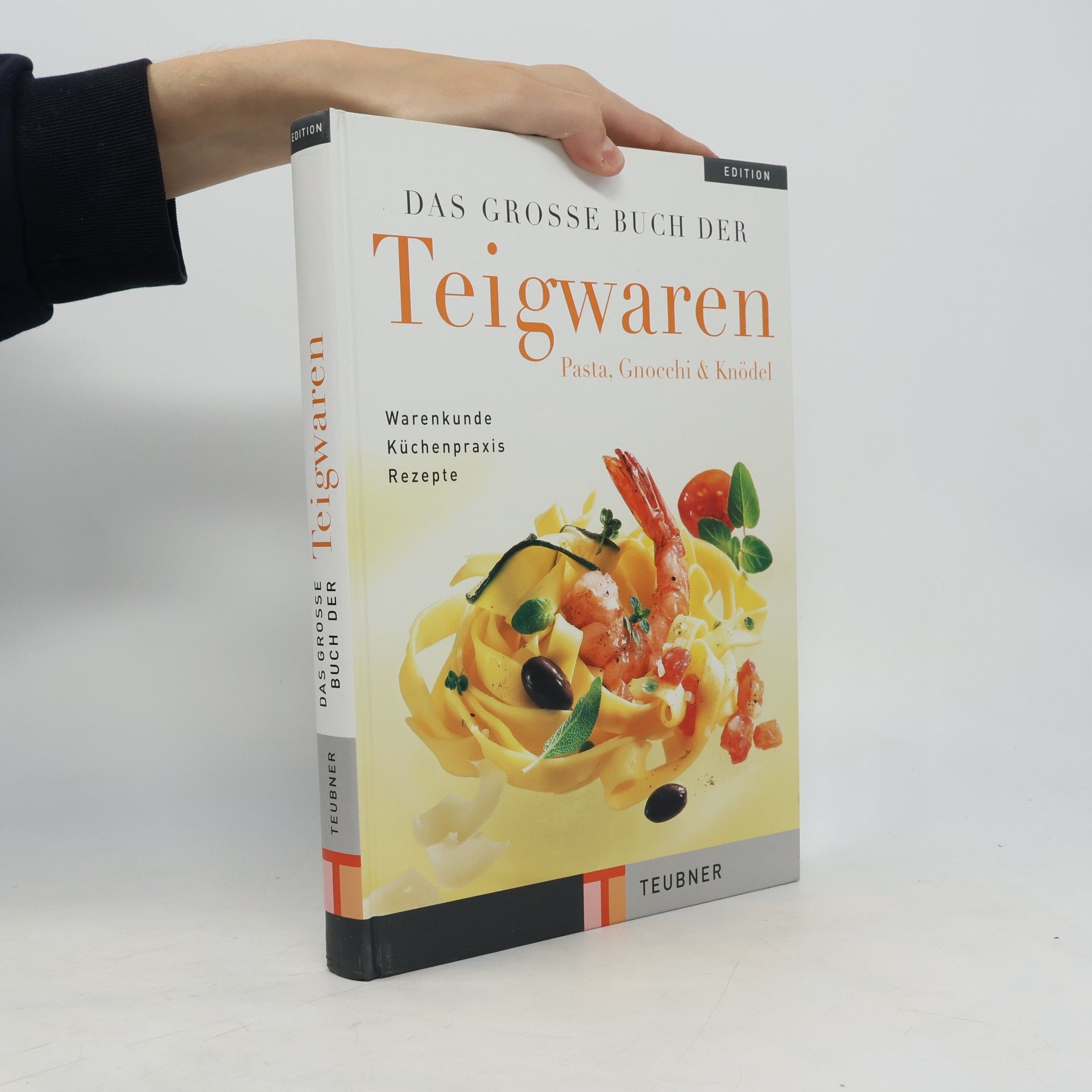 Das grosse Buch der Teigwaren