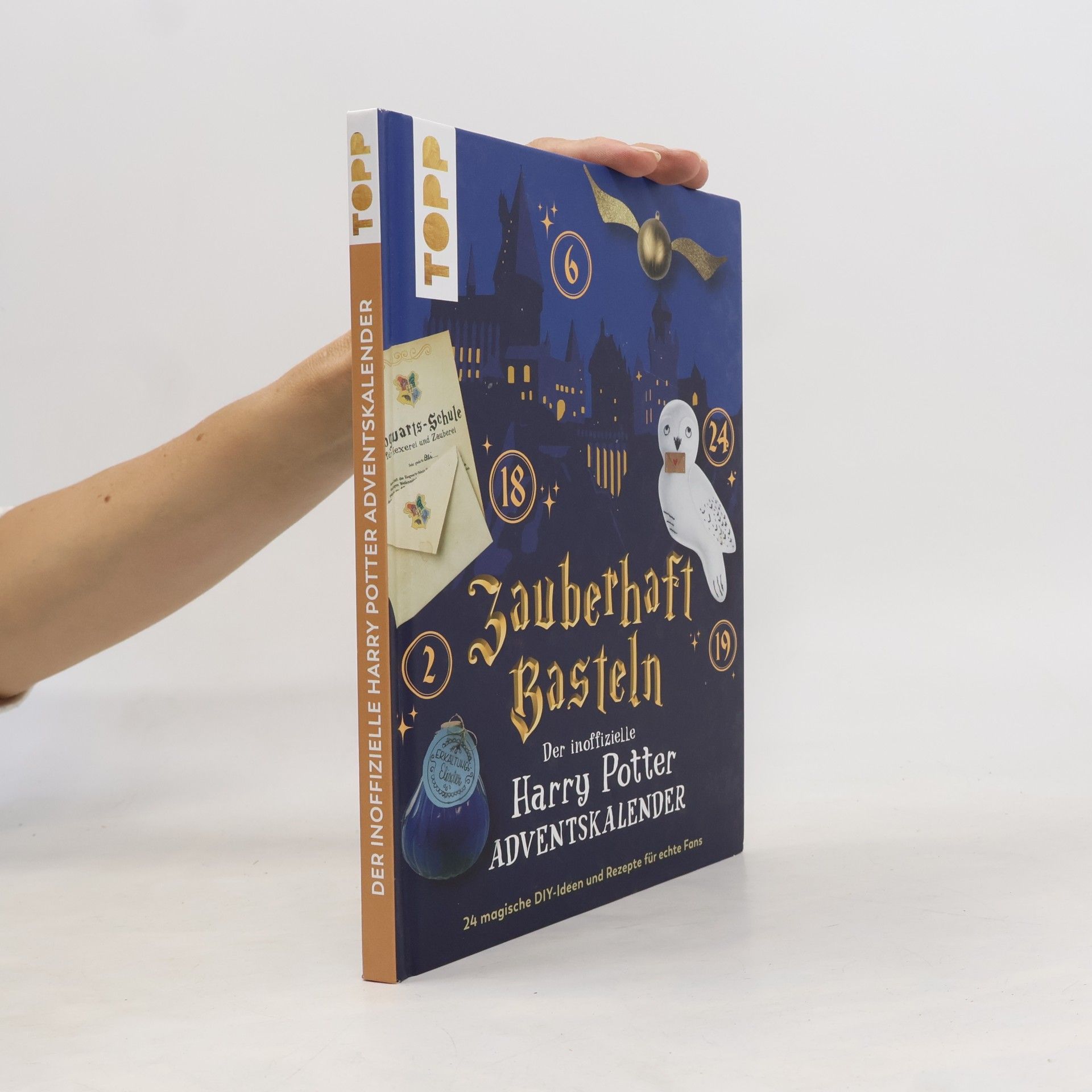 Zauberhaft basteln. Der inoffizielle Harry-Potter-Adventskalender. Adventskalenderbuch.