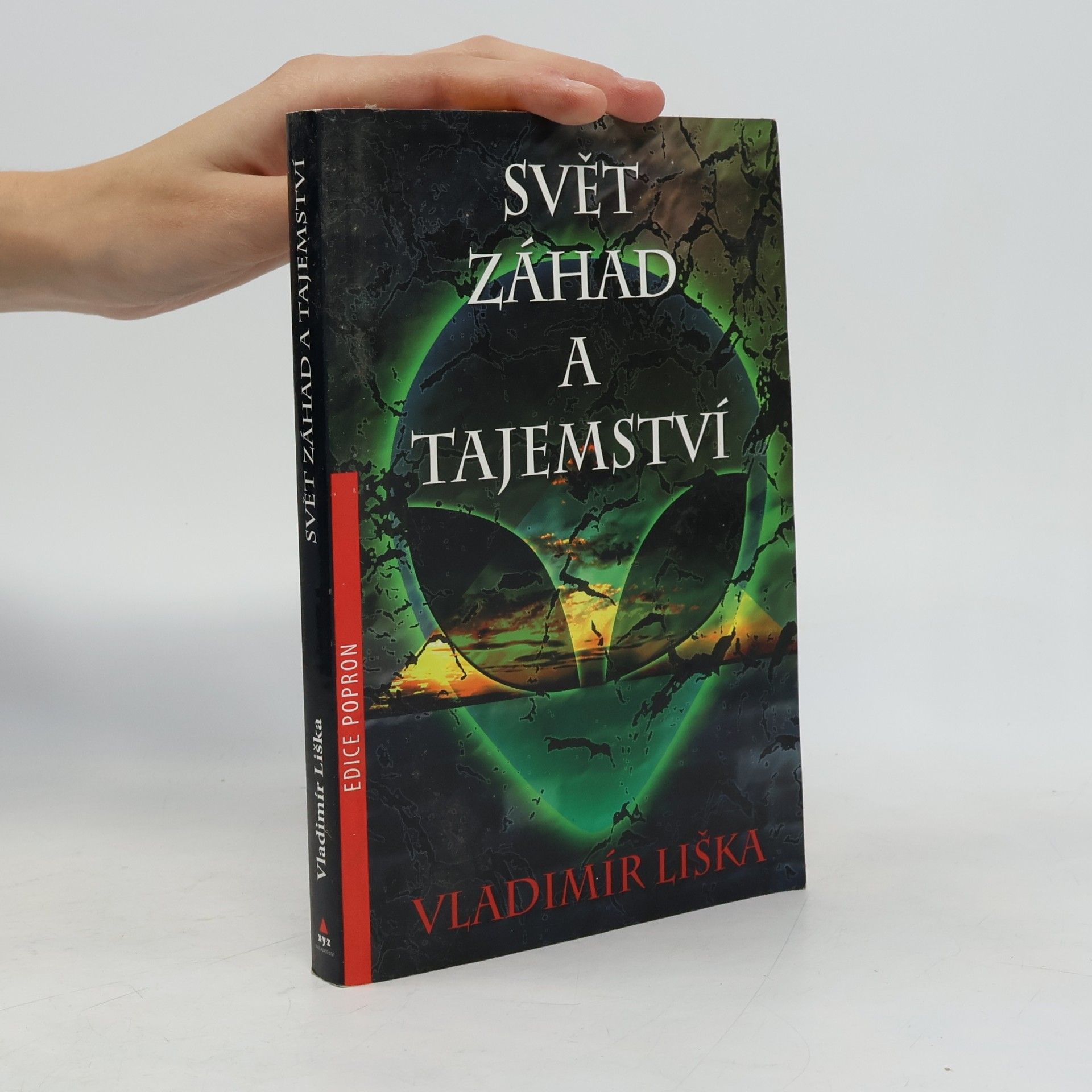 Vladimír Liška Svět záhad a tajemství