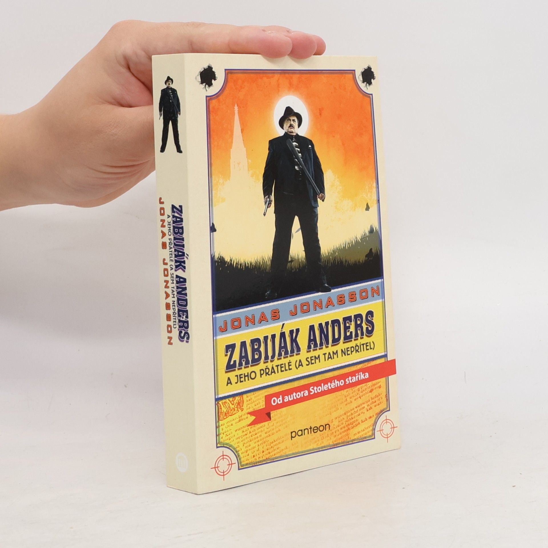 Jonas Jonasson Zabiják Anders a jeho přátelé (a sem tam nepřítel)