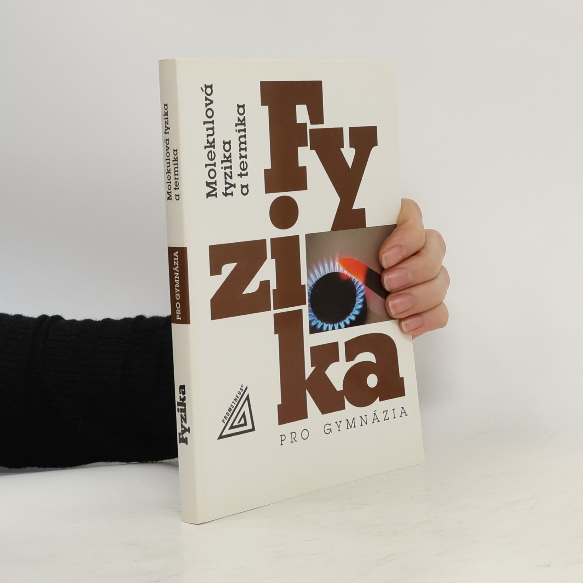 Karel Bartuška Fyzika pro gymnázia. Molekulová fyzika a termika