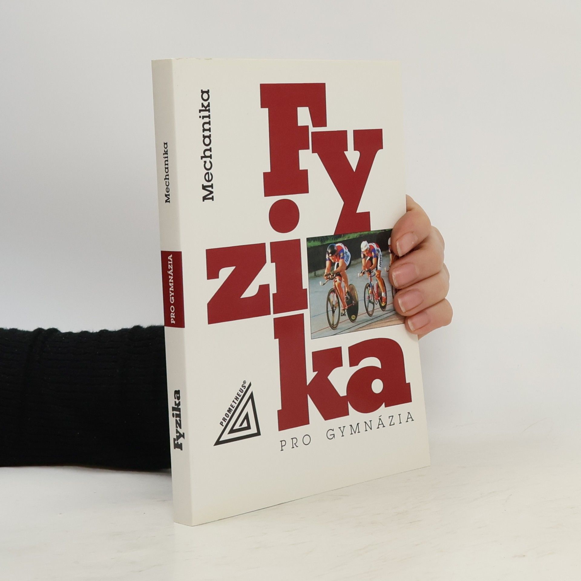 Milan Bednařík Fyzika pro gymnázia. Mechanika