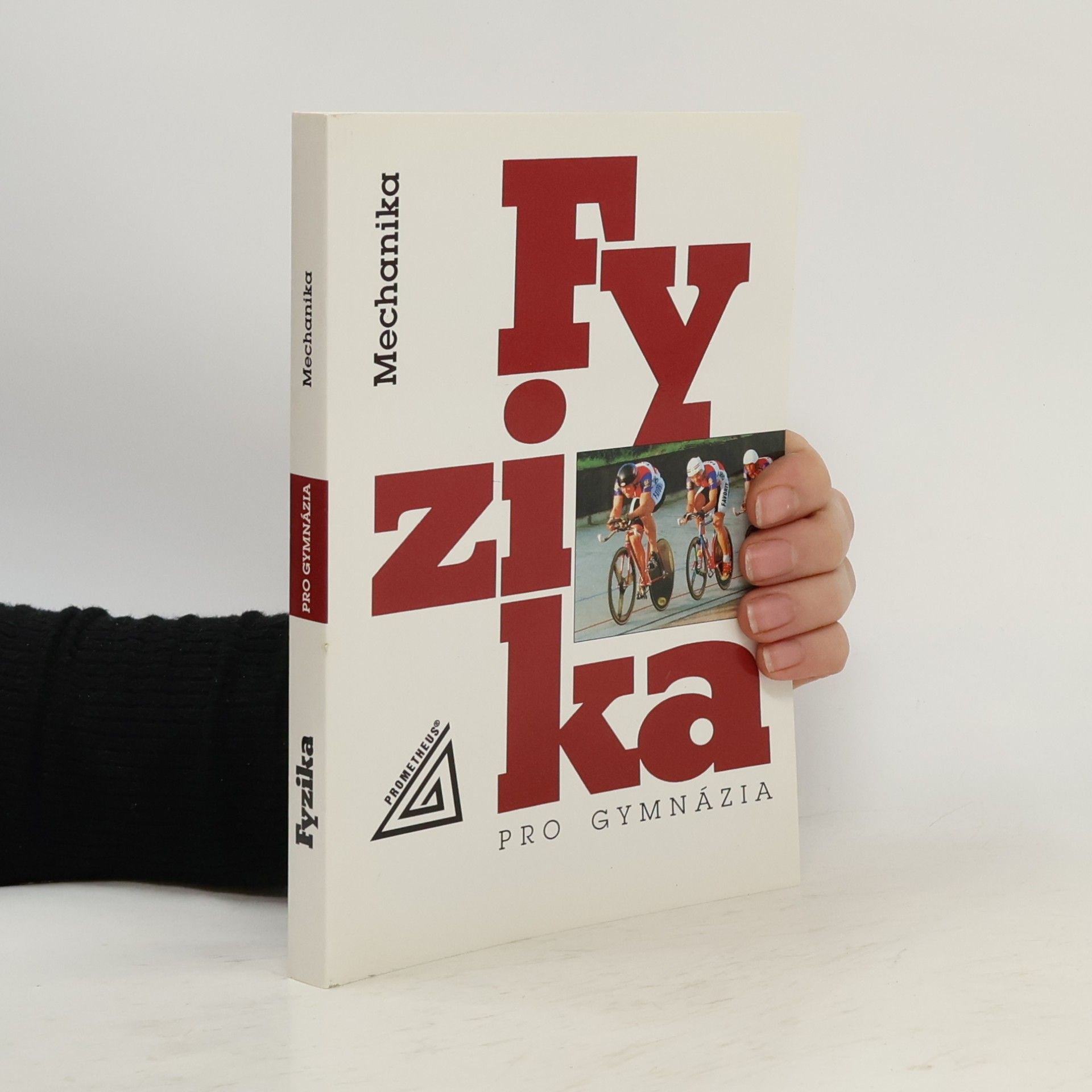Milan Bednařík Fyzika pro gymnázia. Mechanika