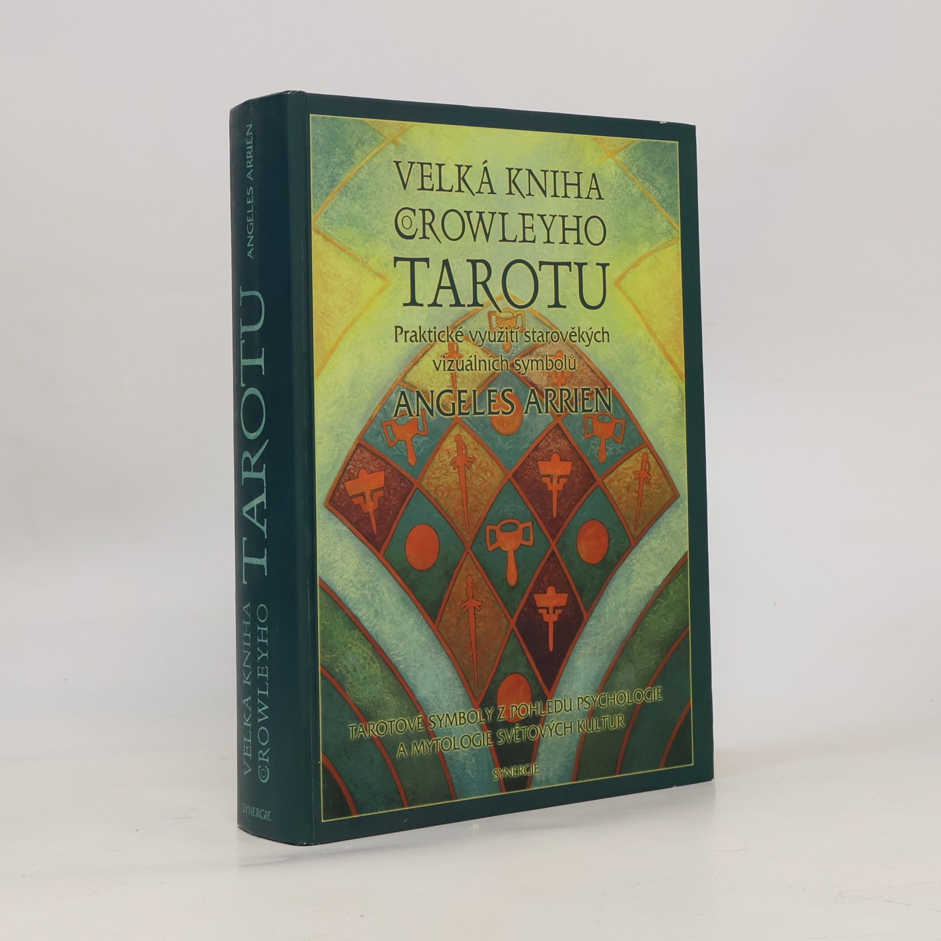 Aleister Crowley Velká kniha Crowleyho tarotu : praktické využití starověkých vizuálních symbolů