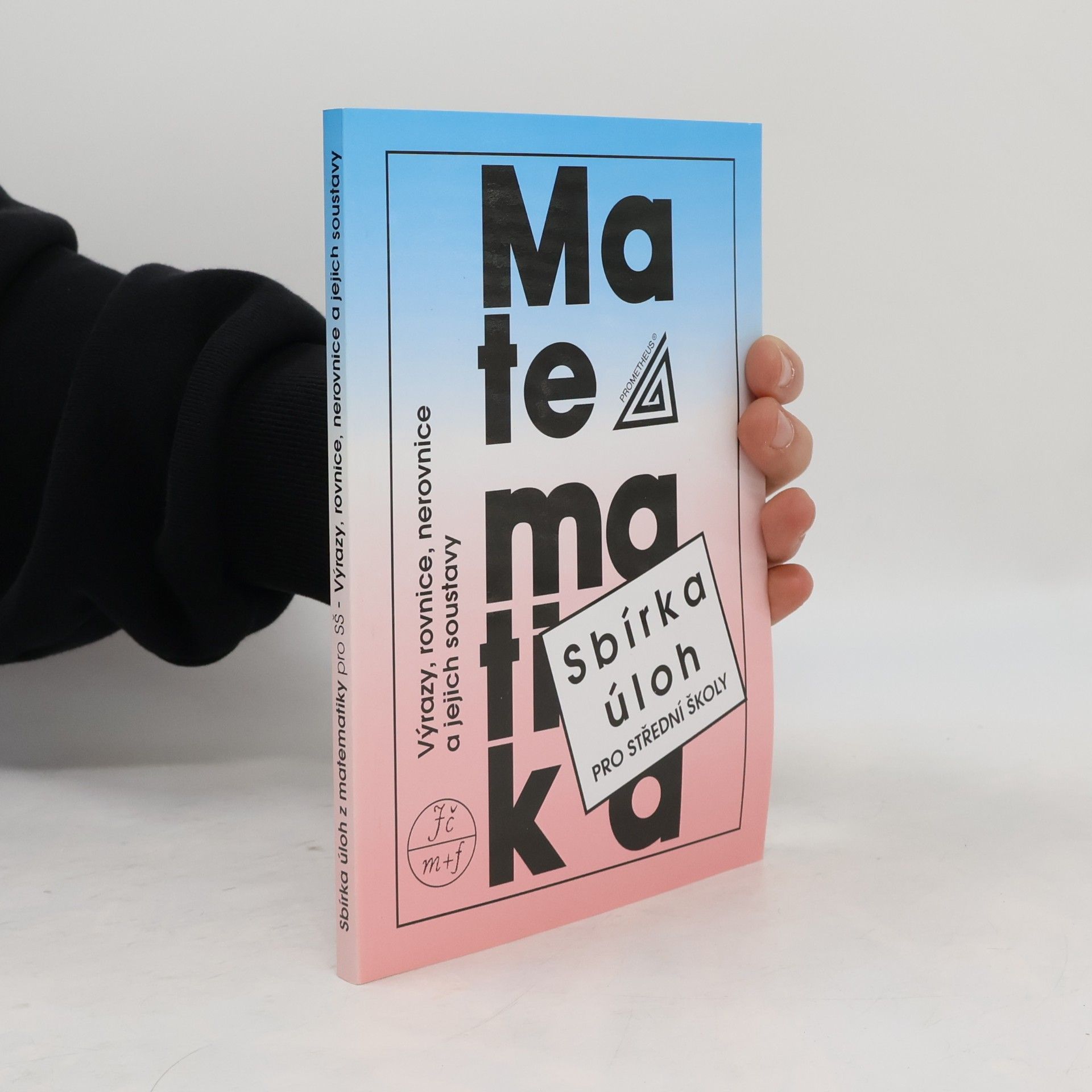 František Janeček Sbírka úloh z matematiky pro střední školy