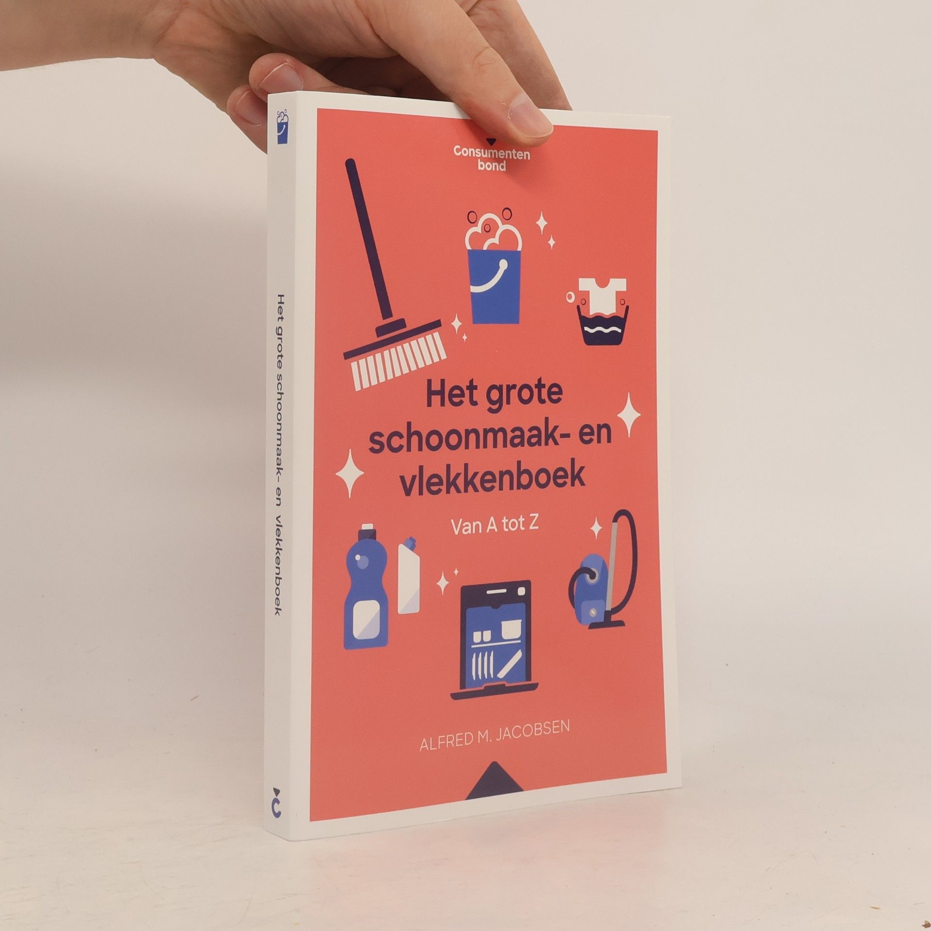 Alfred M. Jacobsen Het grote schoonmaak- en vlekkenboek