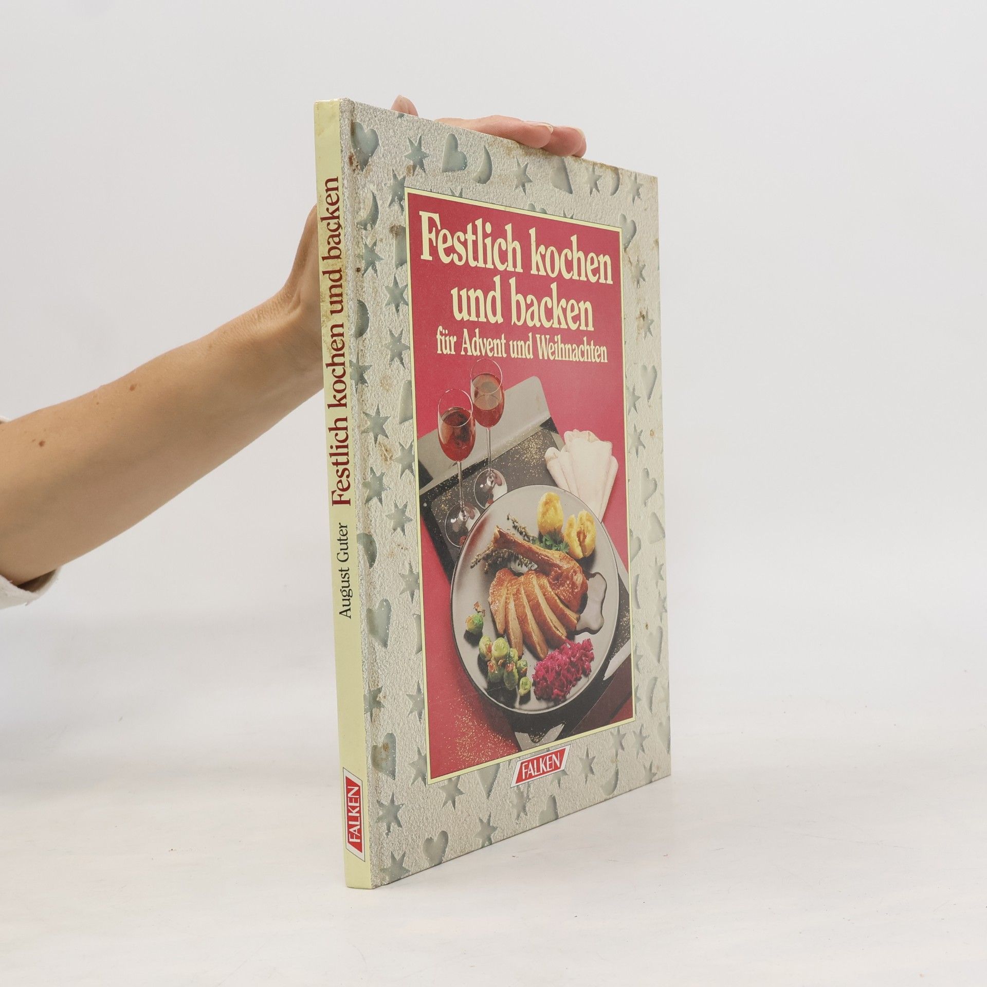 August Guter Festlich kochen und backen für Advent und Weihnachten