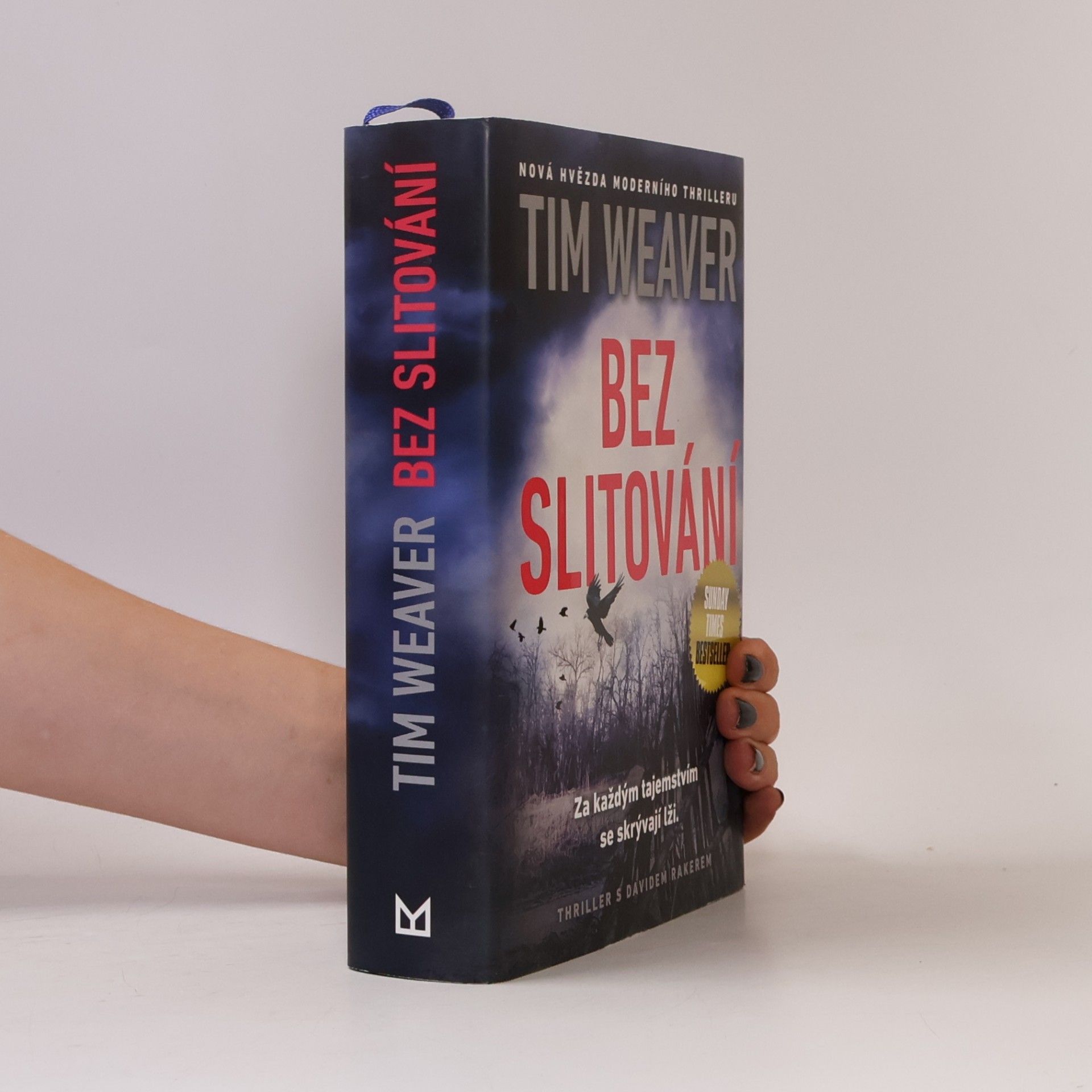 Tim Weaver Bez slitování