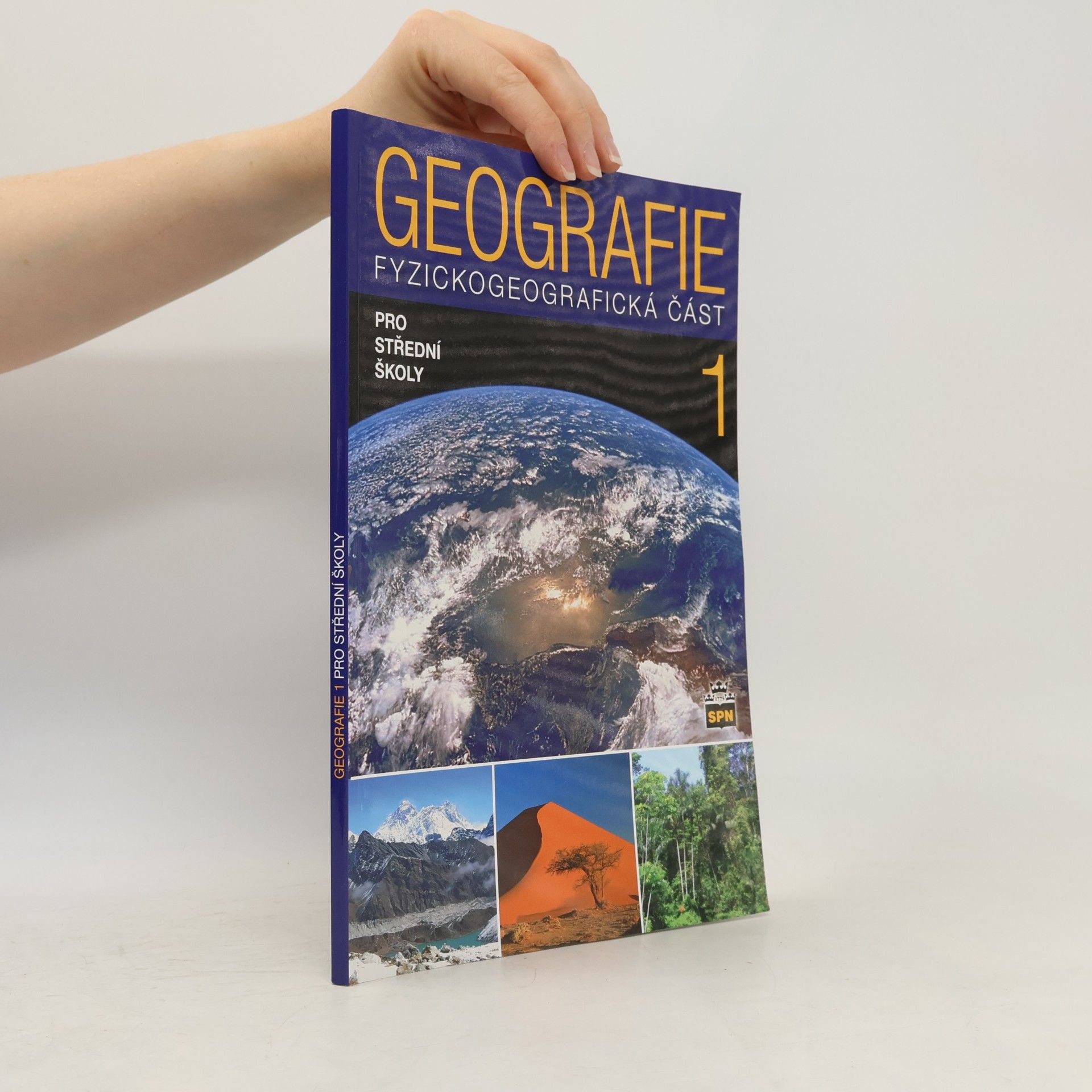 Geografie 1 pro střední školy. Fyzickogeografická část