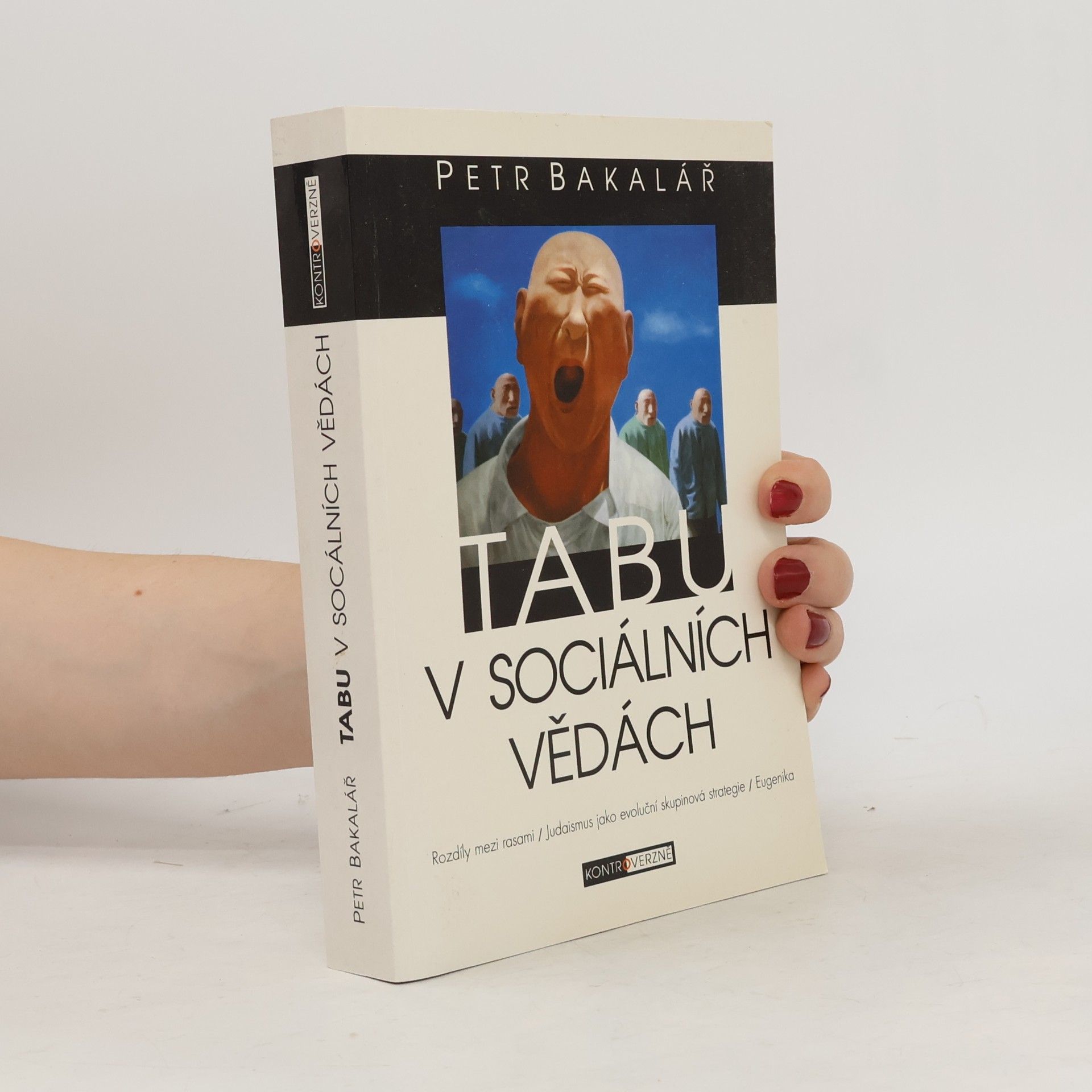Petr Bakalář Tabu v sociálních vědách