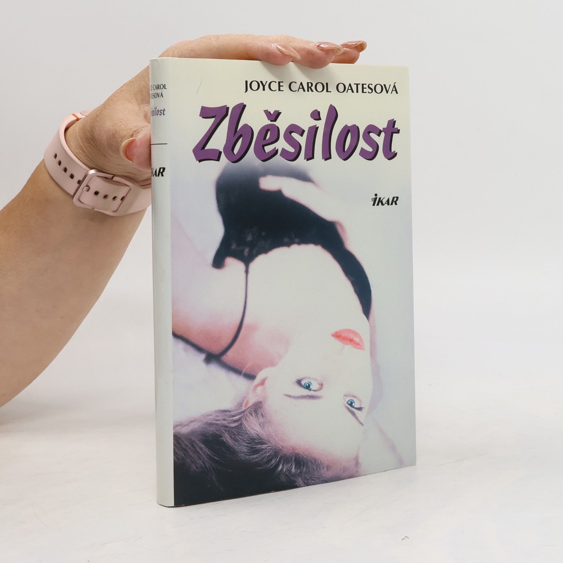 Joyce Carol Oatesová Zběsilost