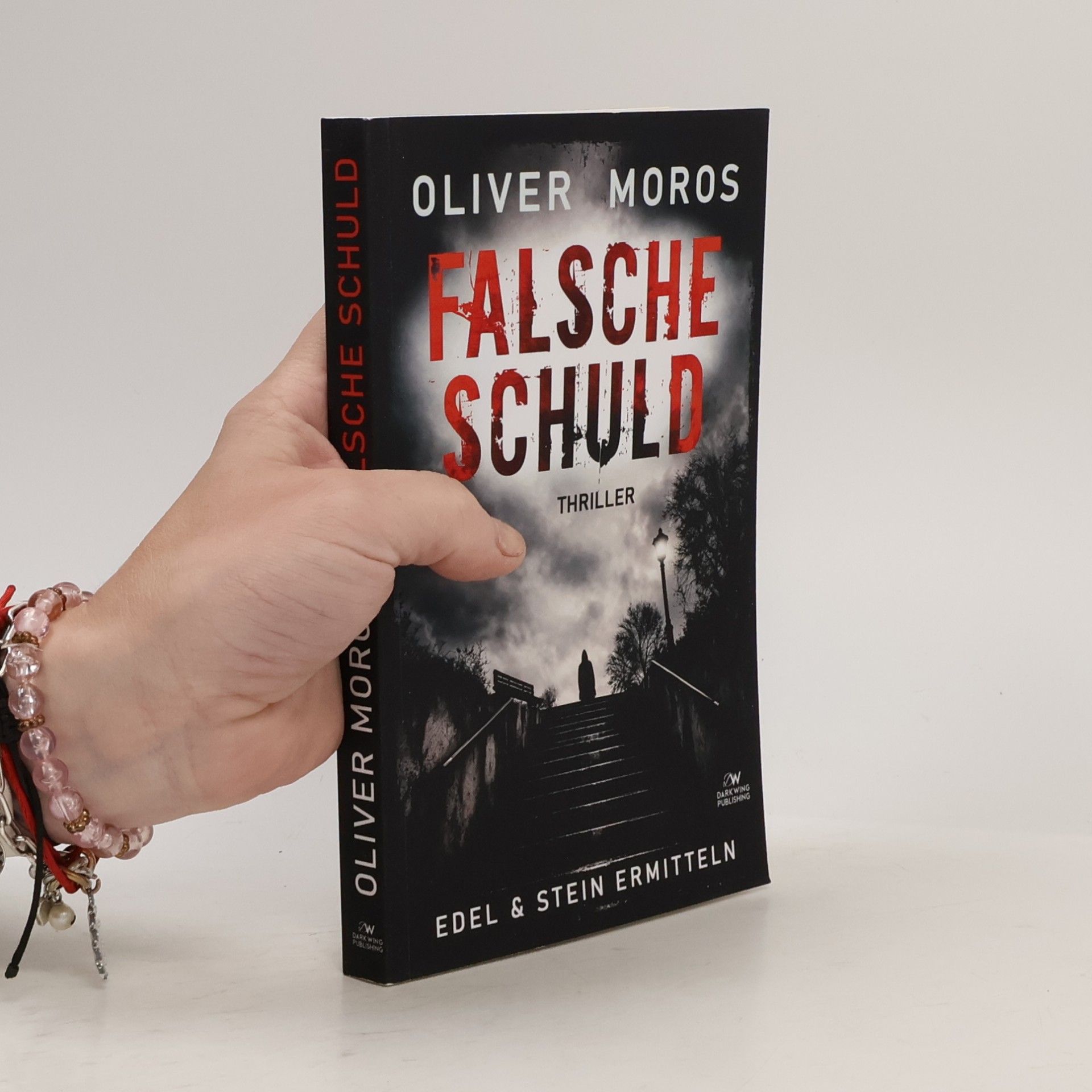 Oliver Moros Falsche Schuld: Ein Edel & Stein Kurz-Thriller - abgeschlossener Fall zum Kennenlernen (Kripo Berlin / Edel und Stein ermitteln)