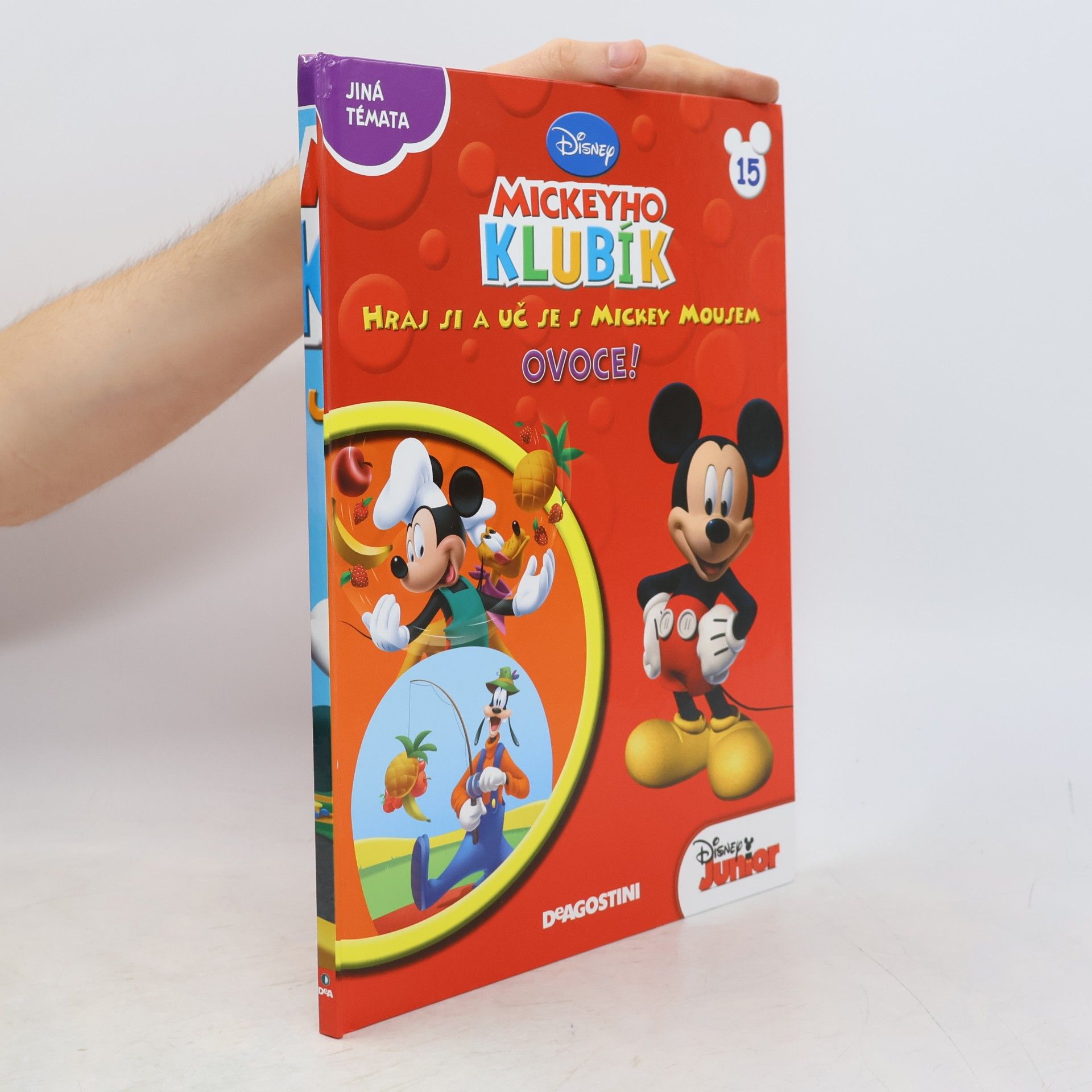 Jan A. Novák Mickeyho klubík. Hraj a uč se s Mickey Mousem 15. Ovoce!