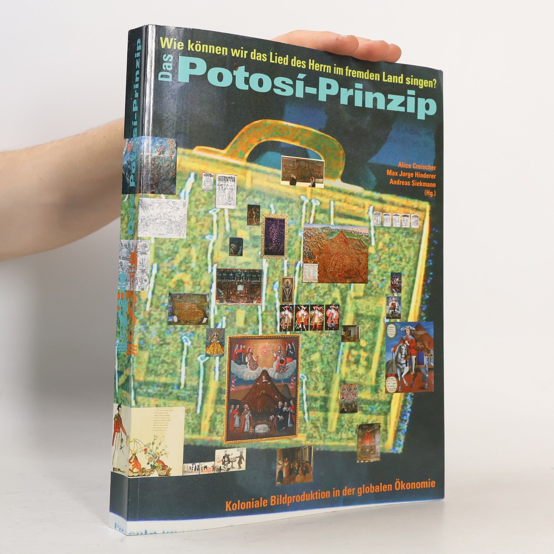 Alice Greischer Das Potosí-Prinzip