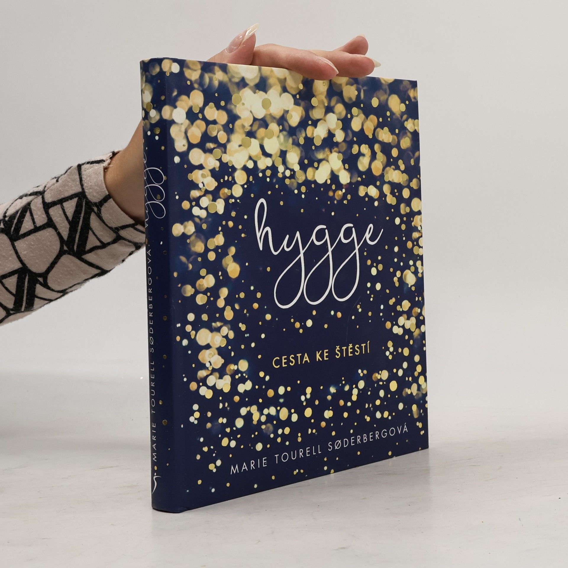 Marie Tourell Søderberg Hygge: cesta ke štěstí