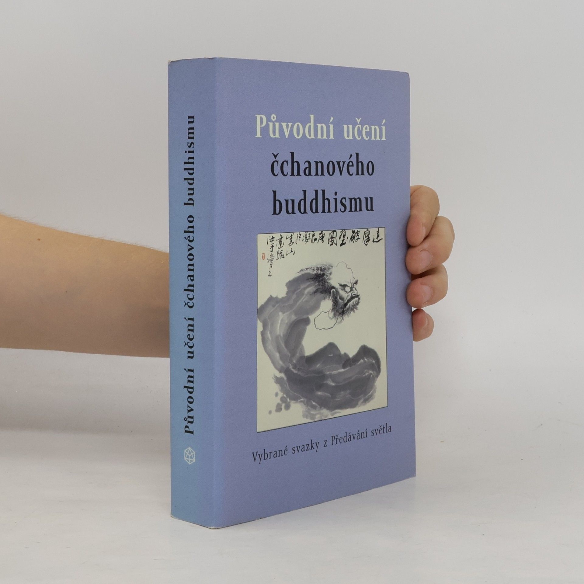 Kolektiv autorů Původní učení čchanového buddhismu