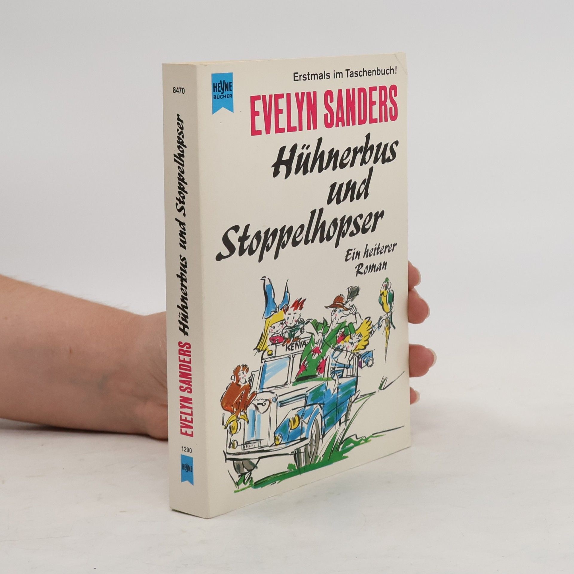 Evelyn Sanders Hühnerbus und Stoppelhopser