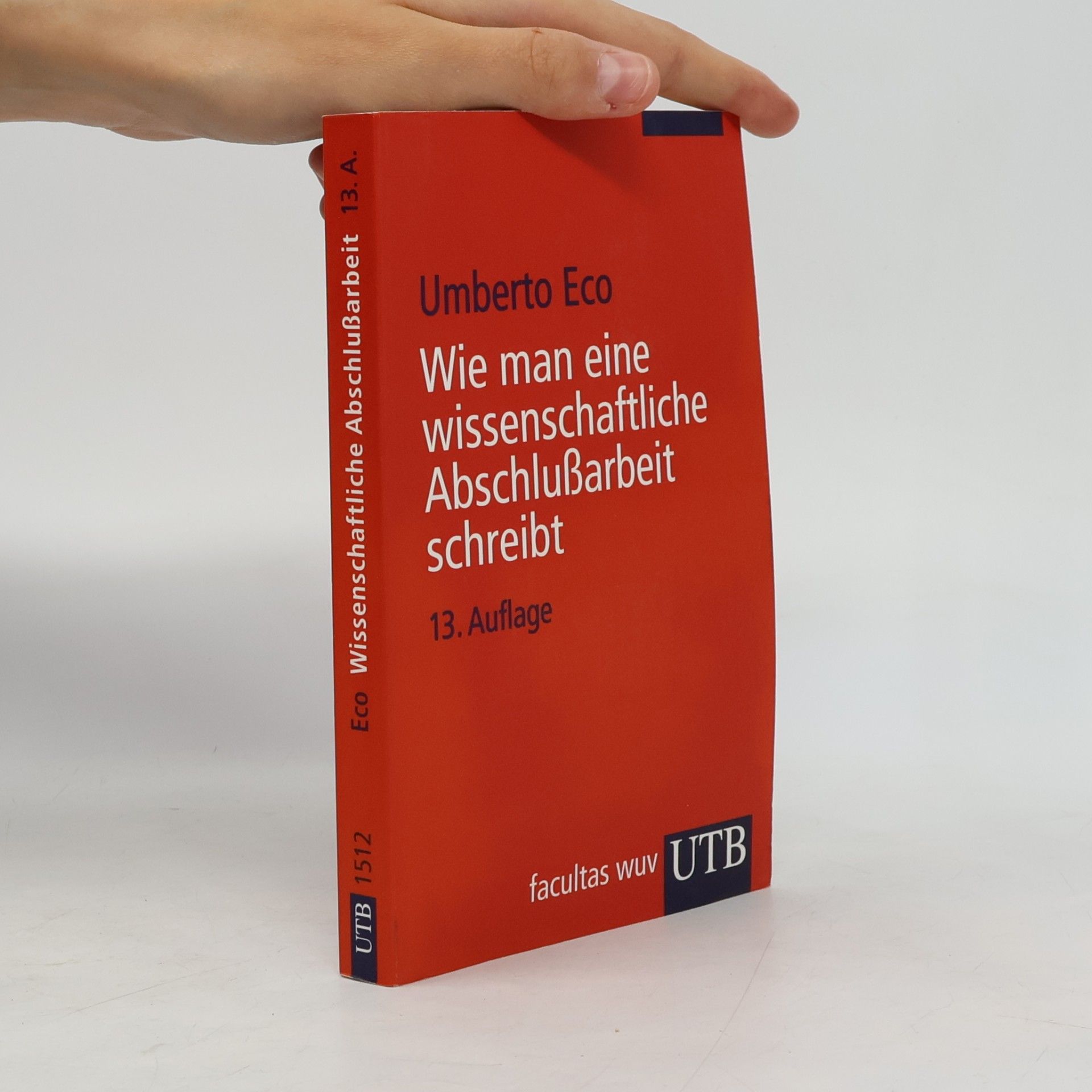 Umberto Eco Wie man eine wissenschaftliche Abschlußarbeit schreibt