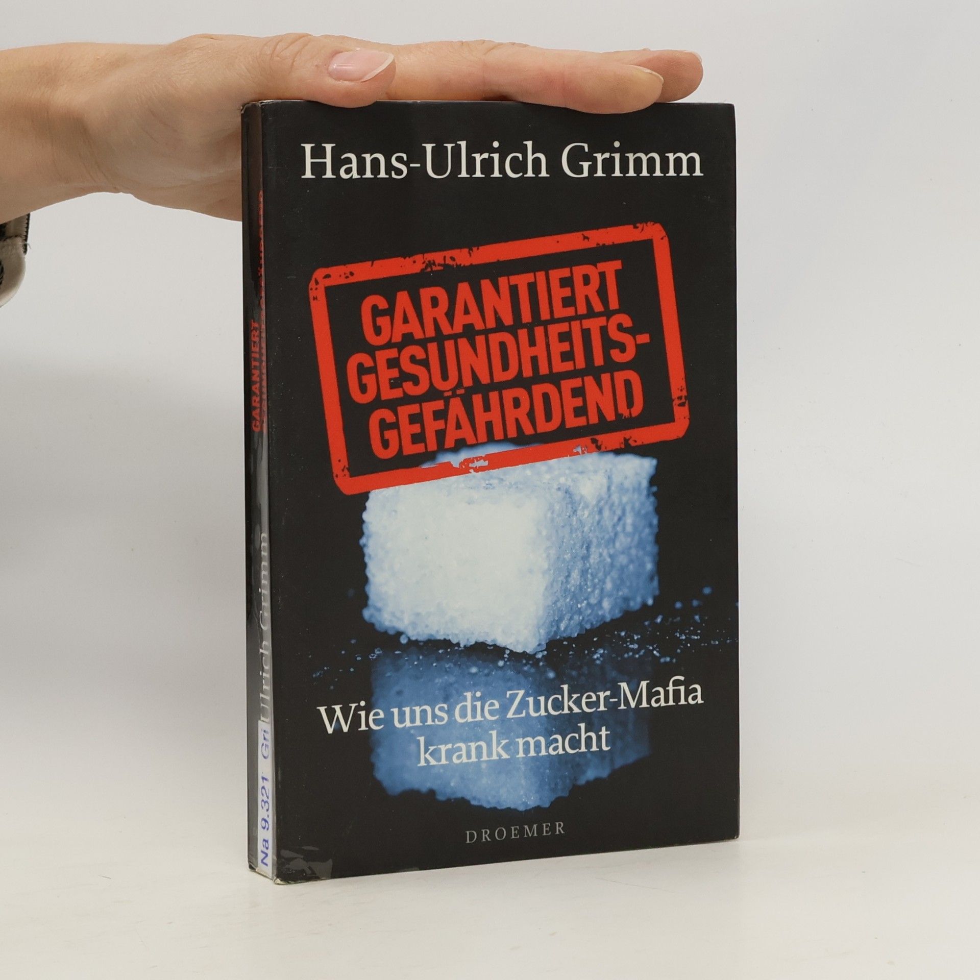Hans Ulrich Grimm Garantiert gesundheitsgefährdend