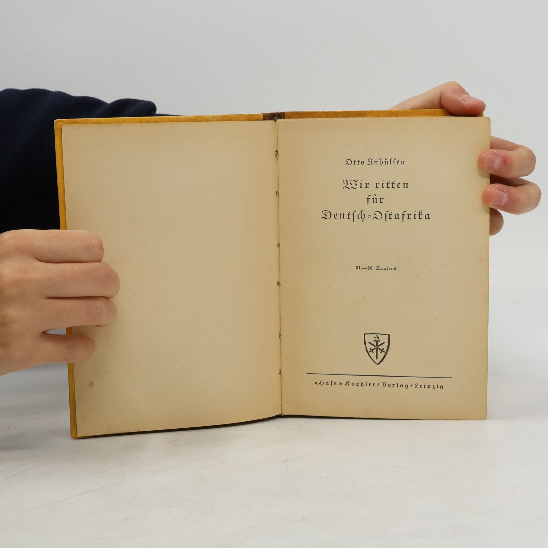 Otto W. H. Inhülsen Wir ritten für Deutsch-Ostafrika