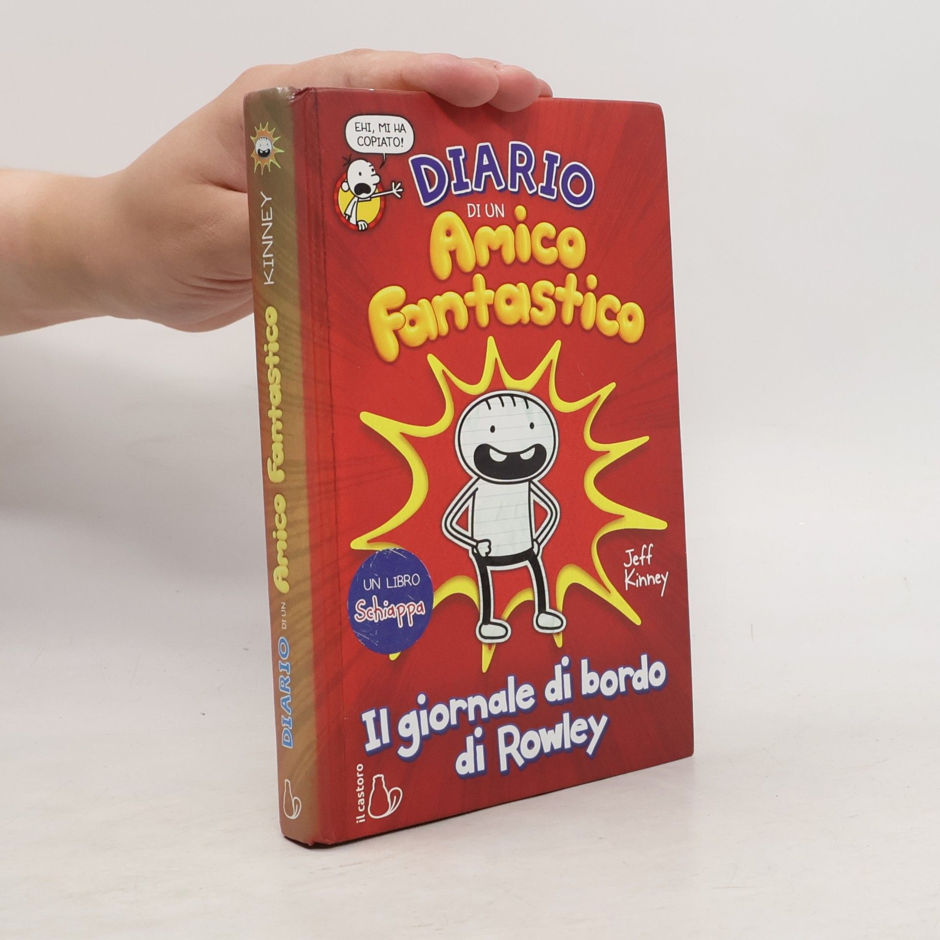 Jeff Kinney Un libro Schiappa: Diario di un amico fantastico