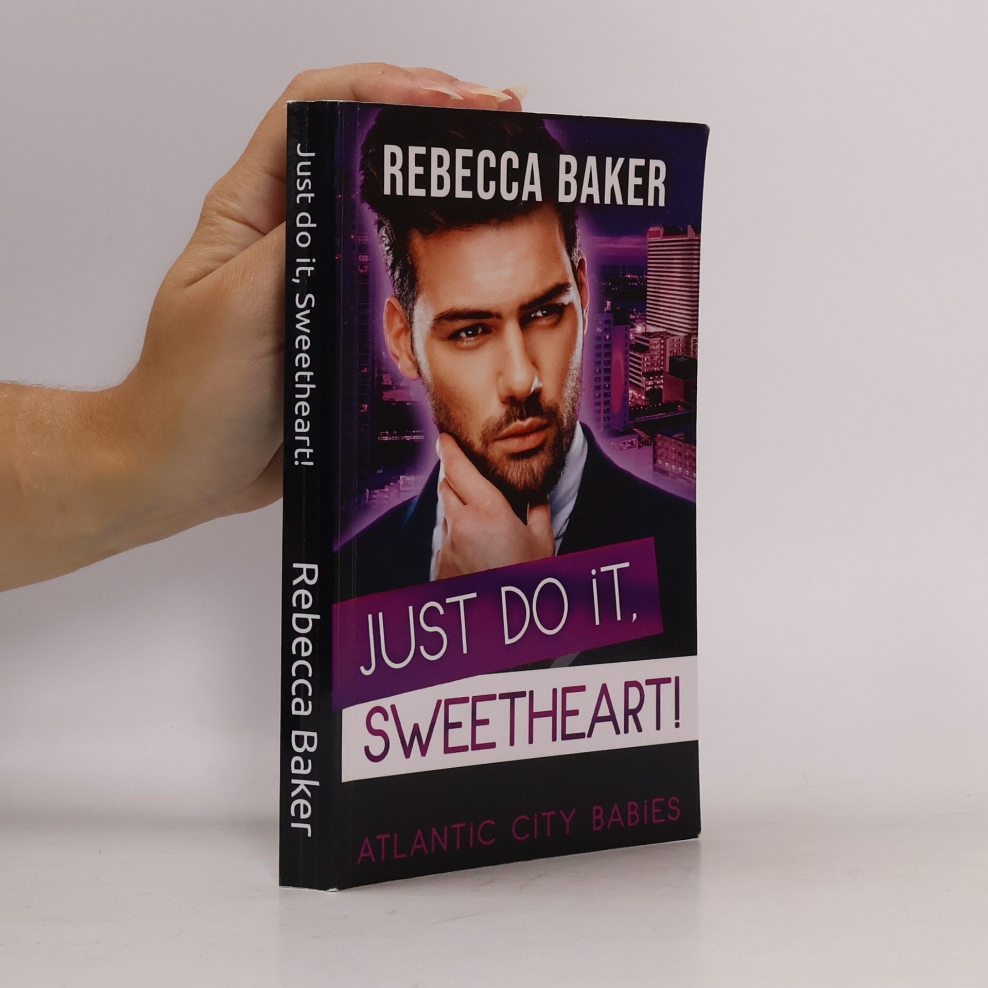 Just Do It, Sweetheart!