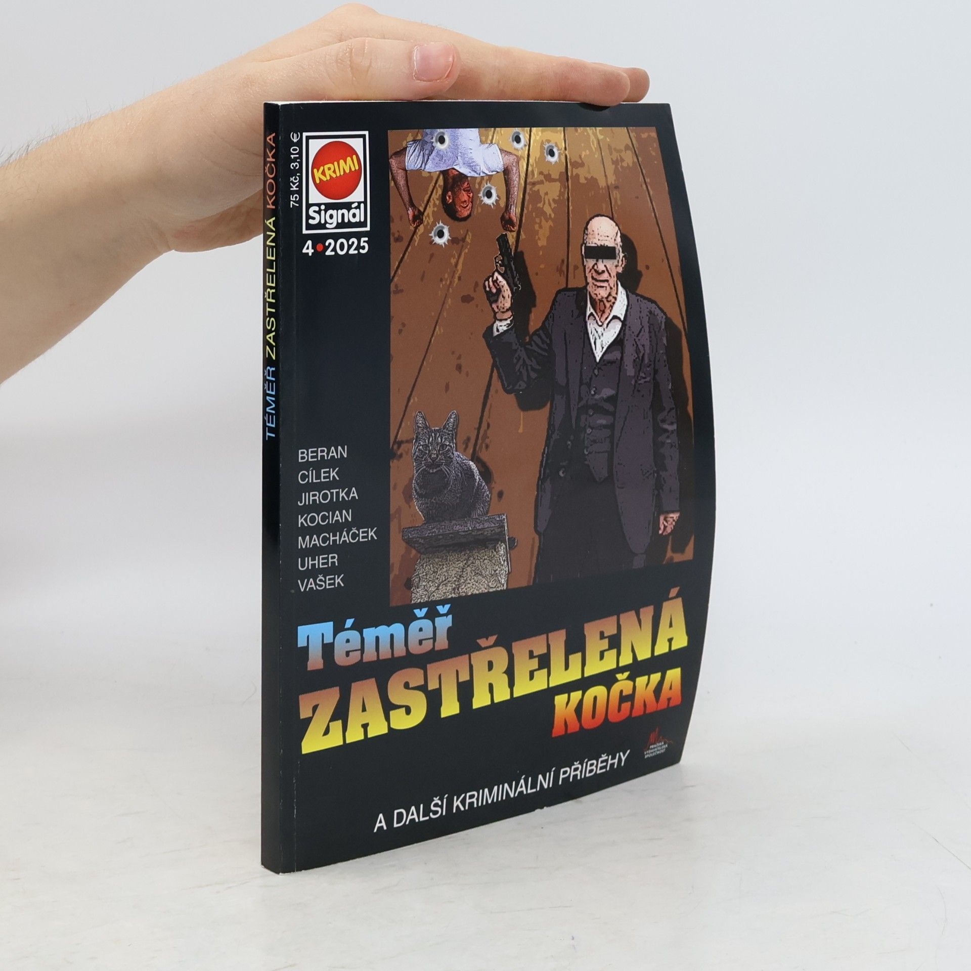 Various authors Téměř zastřelená kočka a další kriminální příběhy