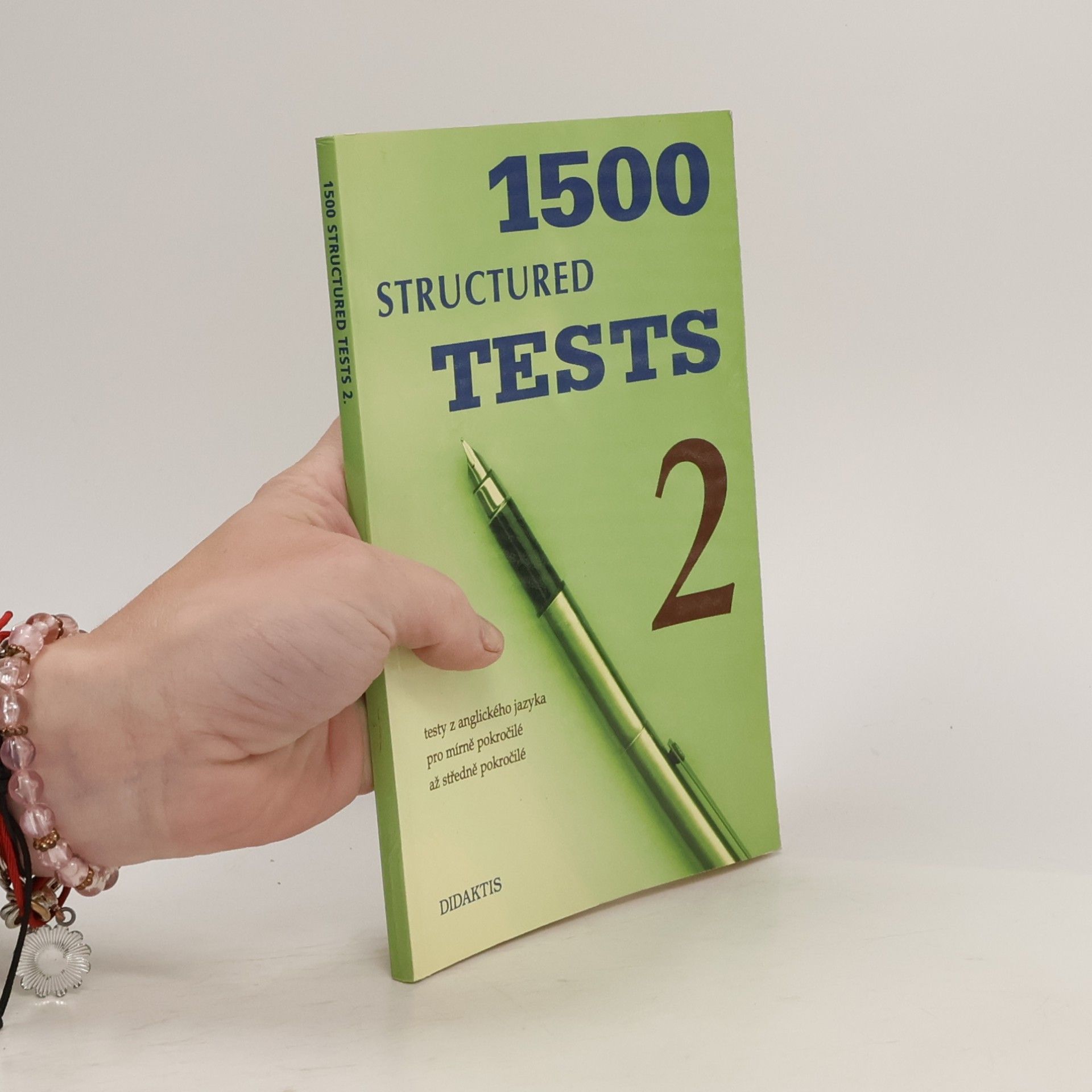 Edward R. Rosset 1500 structured tests. 2, Testy z anglického jazyka pro mírně pokročilé až středně pokročilé