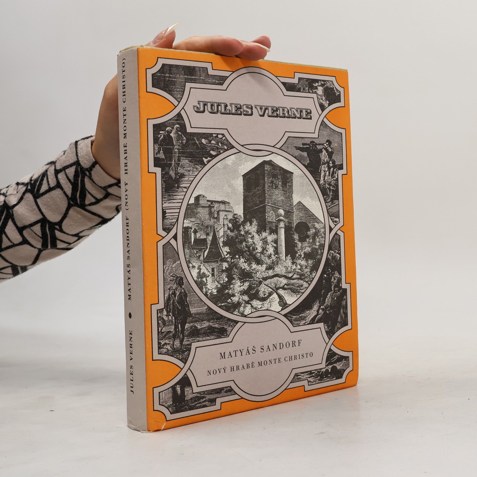 Jules Verne Matyáš Sandorf. Nový hrabě Monte Christo I.