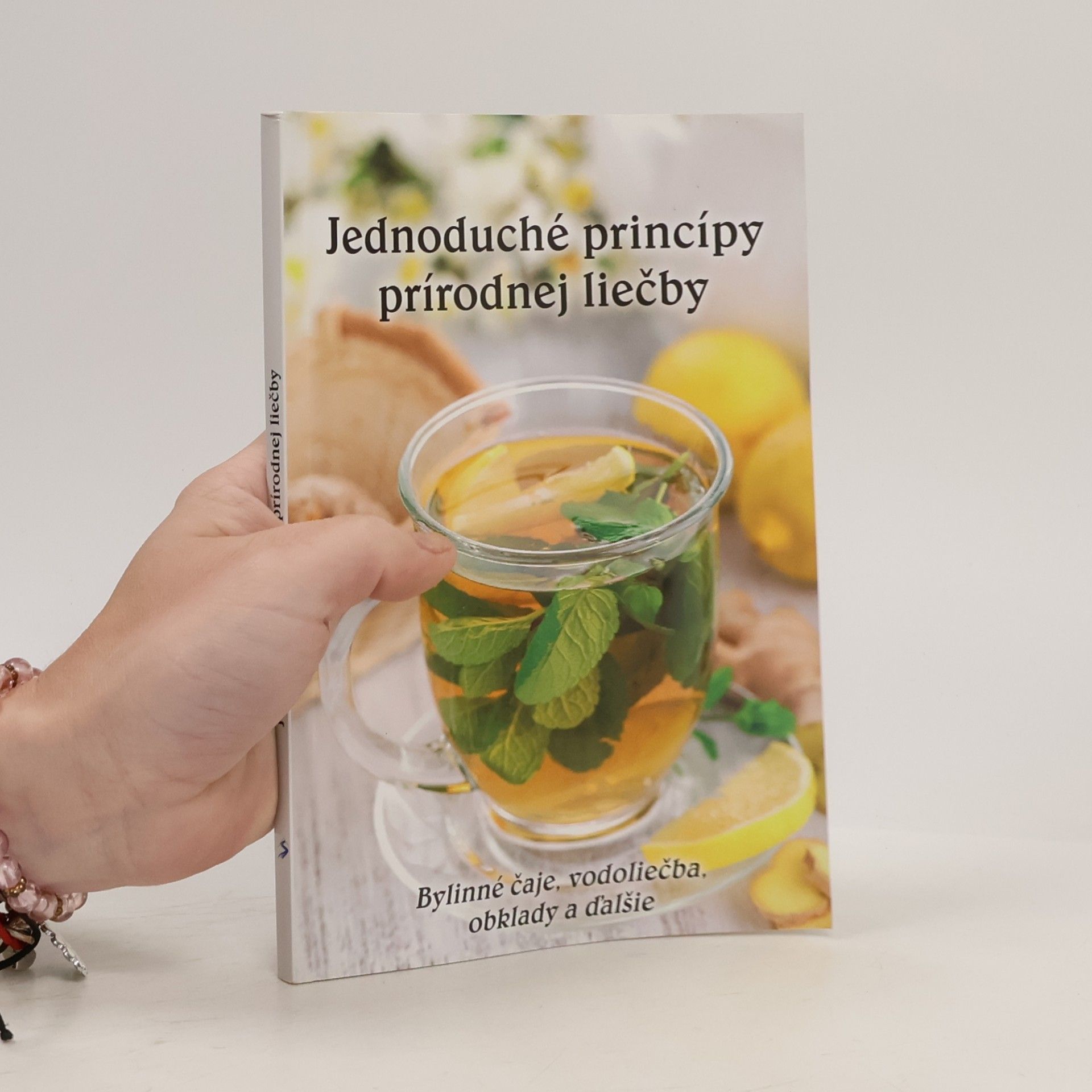 Autorenkollektiv Jednoduché princípy prírodnej liečby