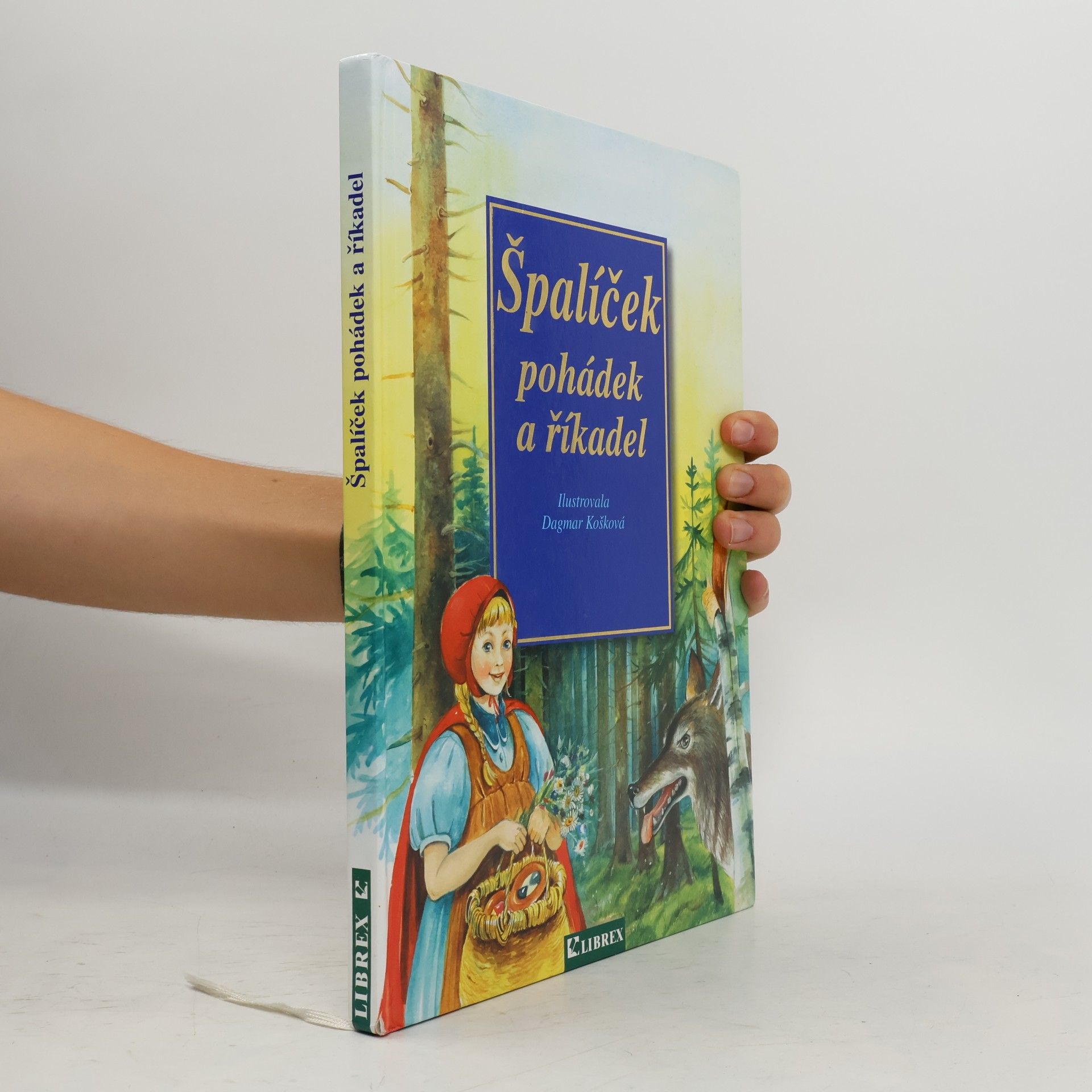 Dagmar Košková Špalíček pohádek a říkadel