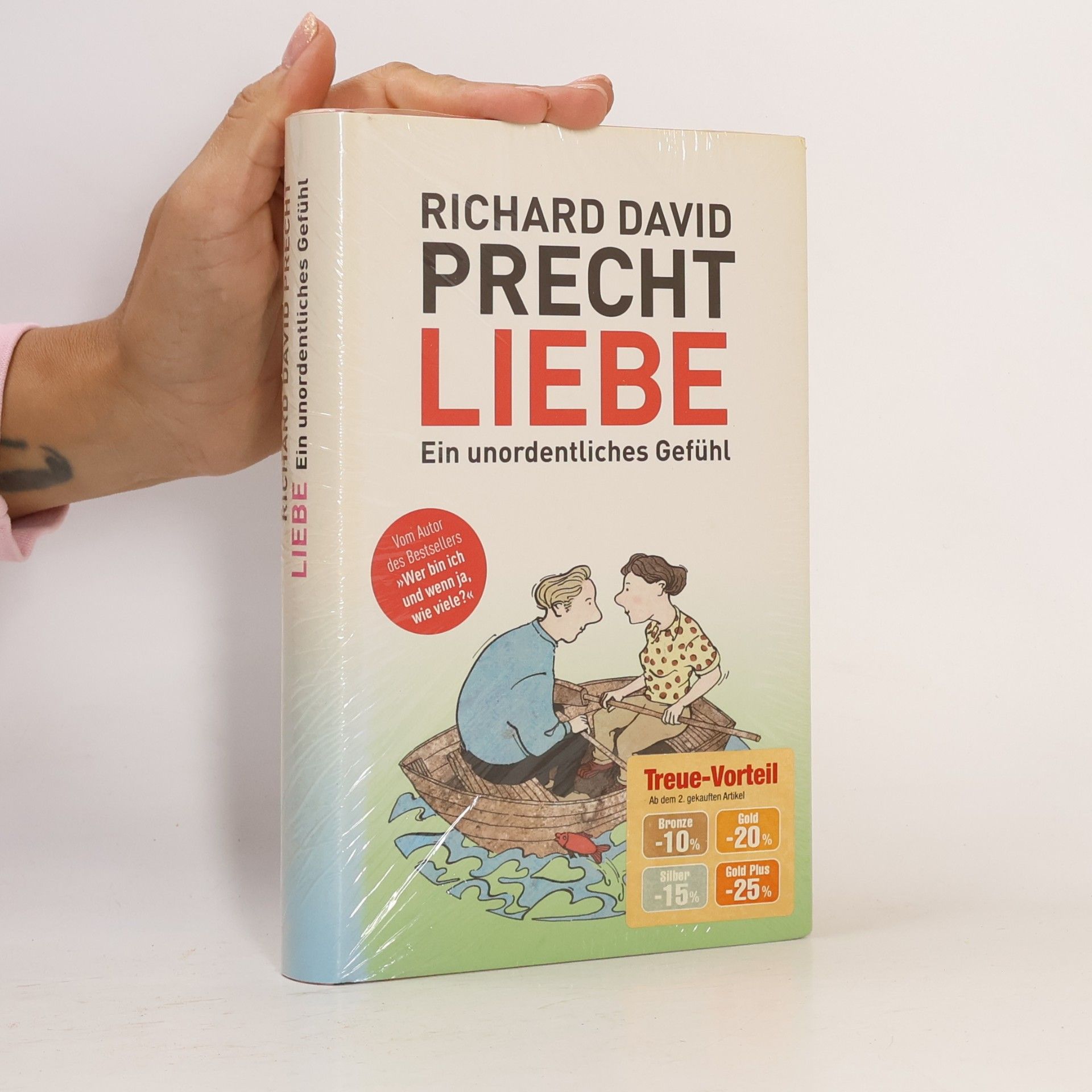 Richard David Precht Liebe Ein unordentliches Gefühl