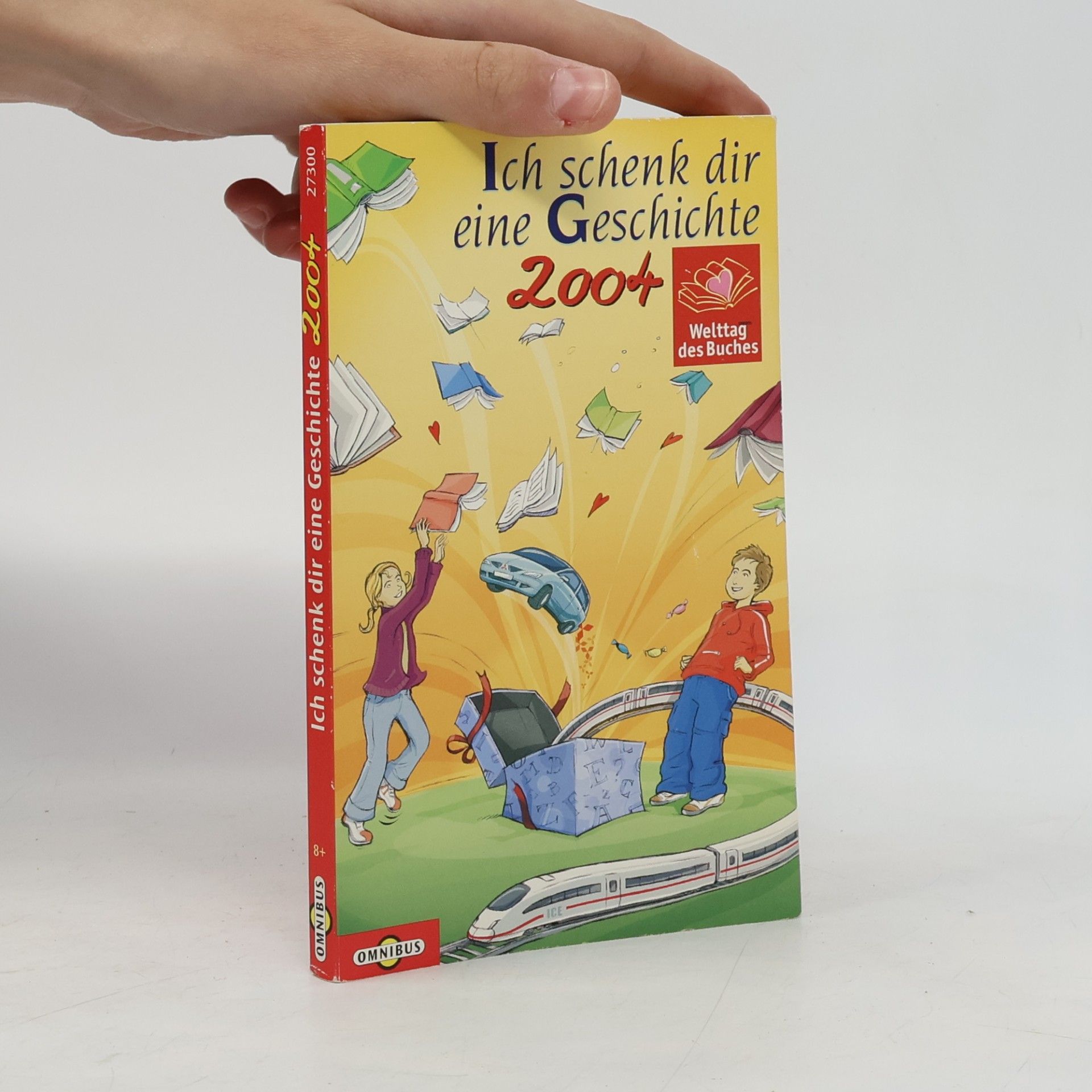 Autorenkollektiv Ich schenk dir eine Geschichte 2004