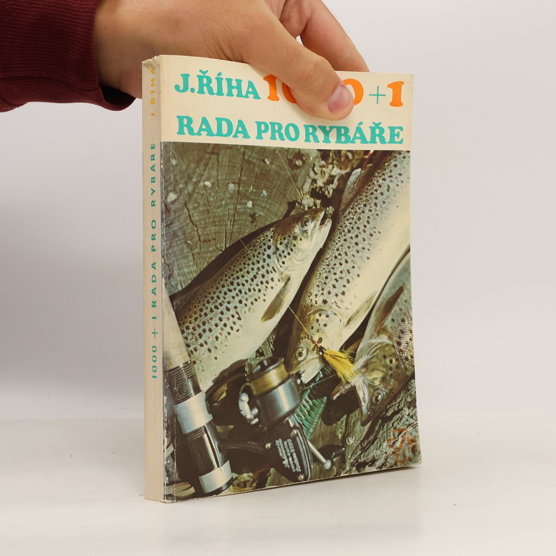 Jaromír Říha 1000 + 1 rada pro rybáře