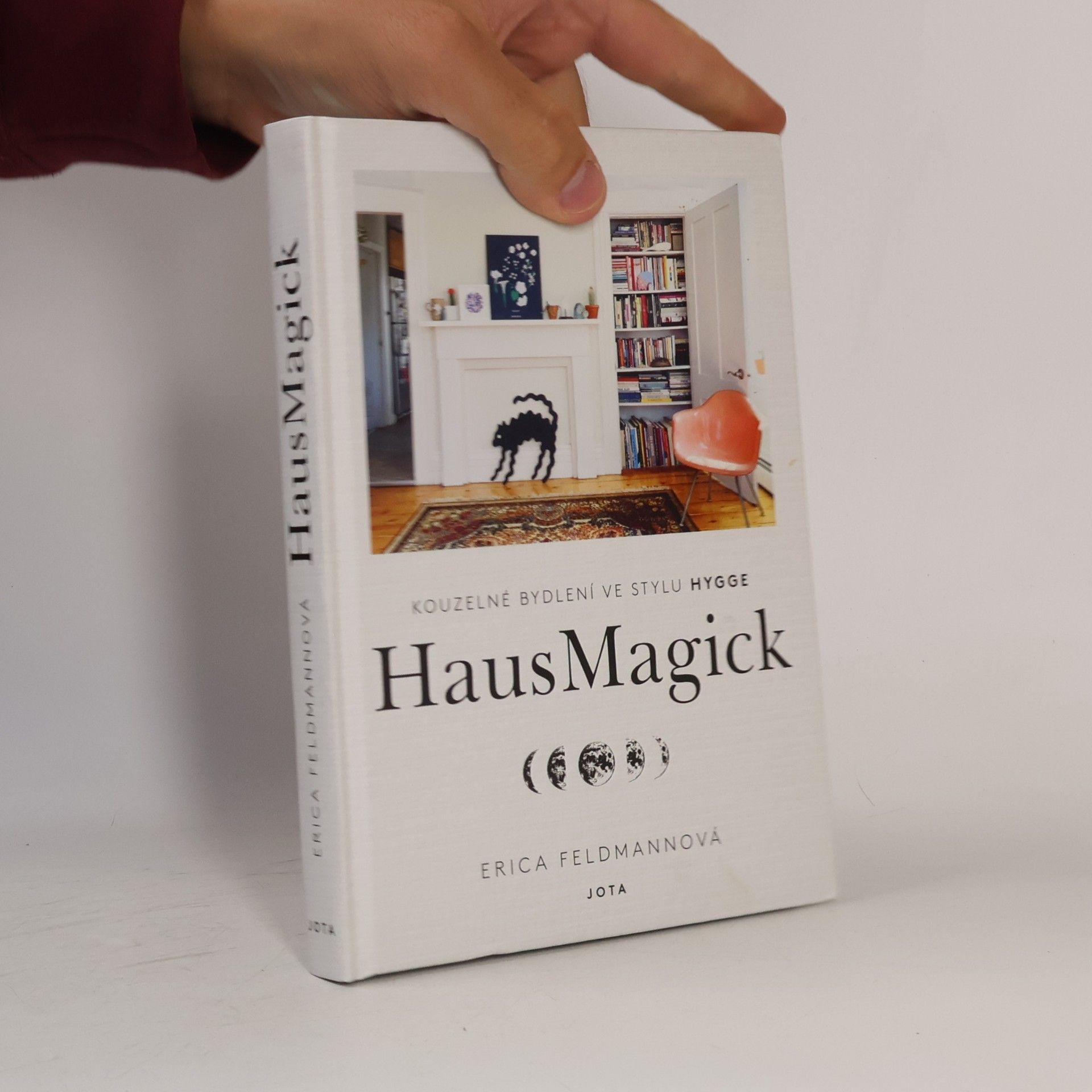 Erica Feldmann HausMagick : kouzelné bydlení ve stylu hygge