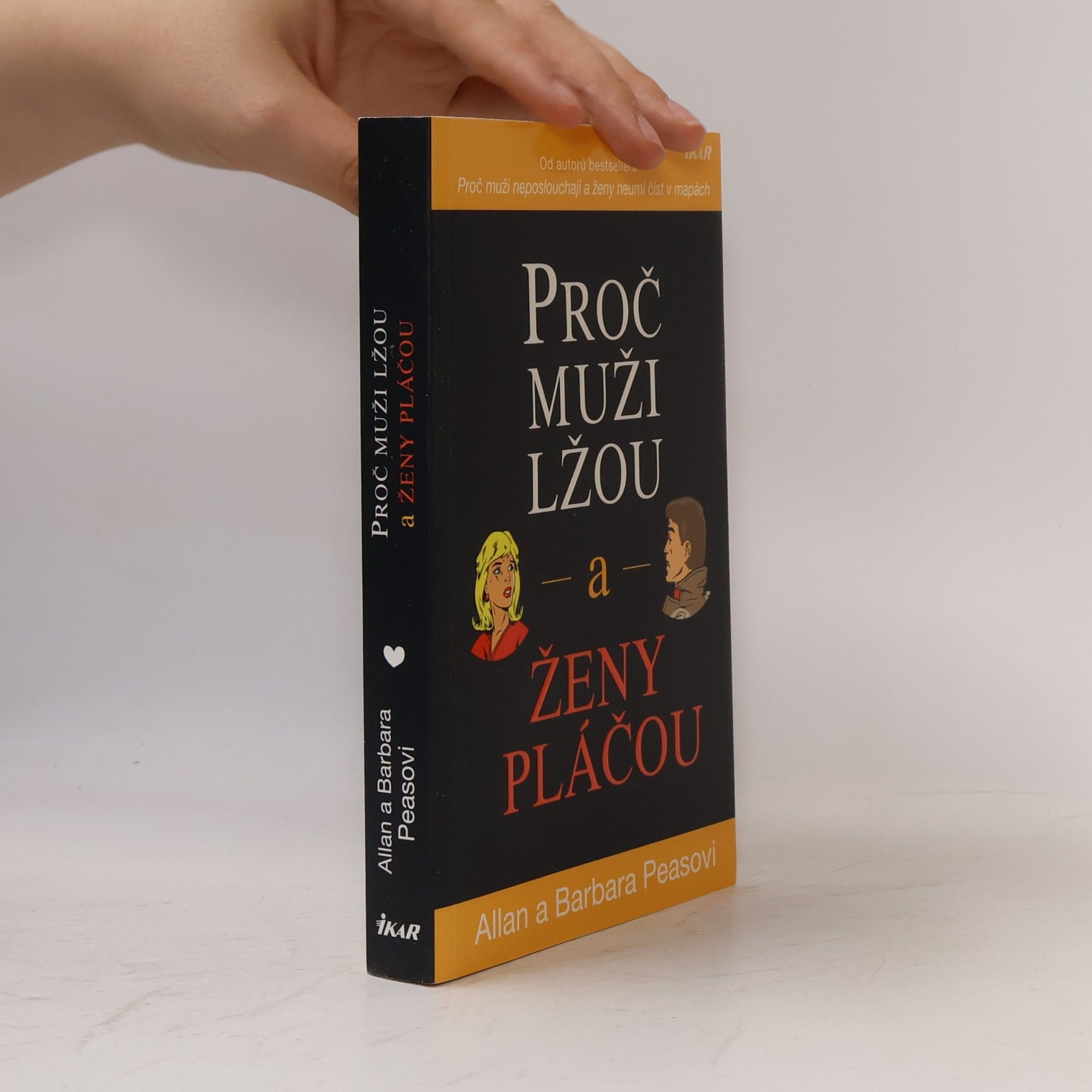 Allan Pease Proč muži lžou a ženy pláčou
