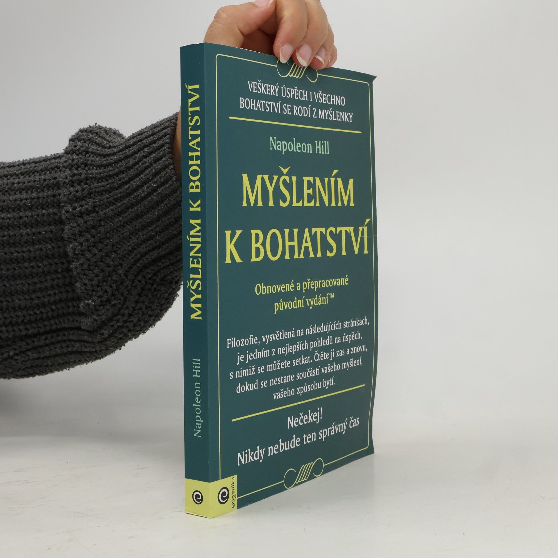 Napoleon Hill Myšlením k bohatství