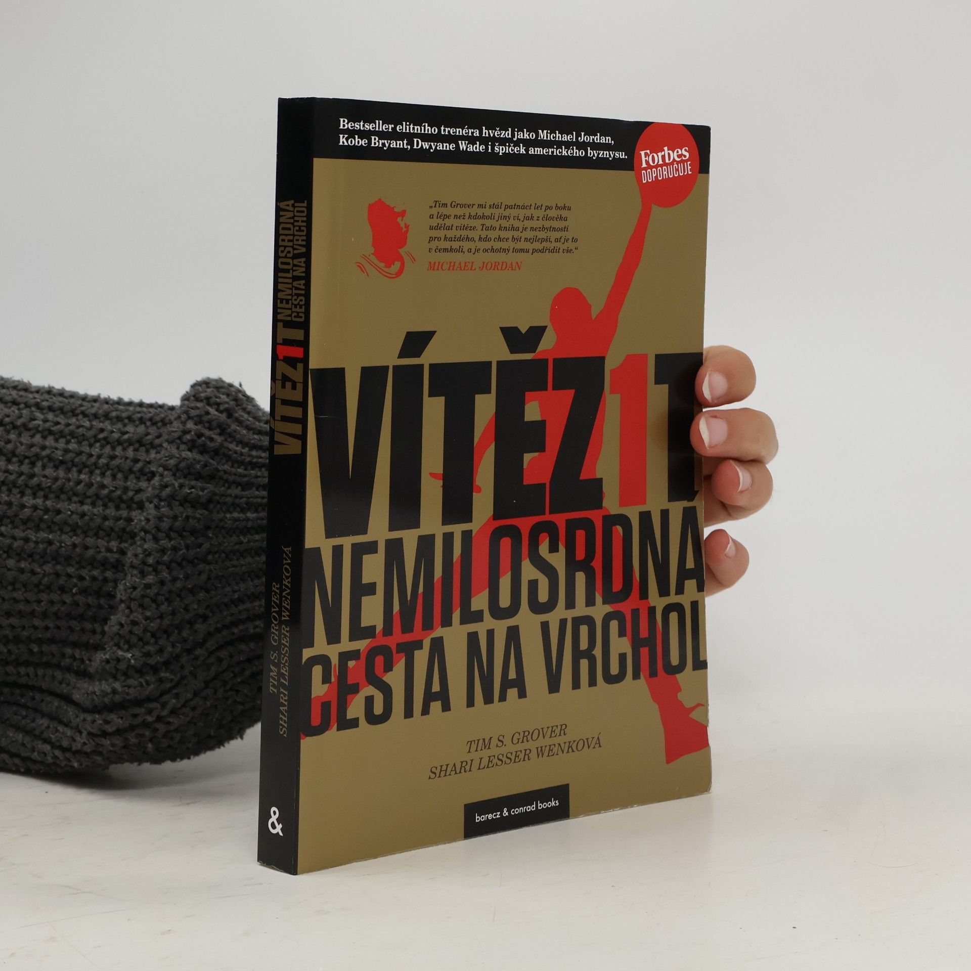 Vítězit : nemilosrdná cesta na vrchol
