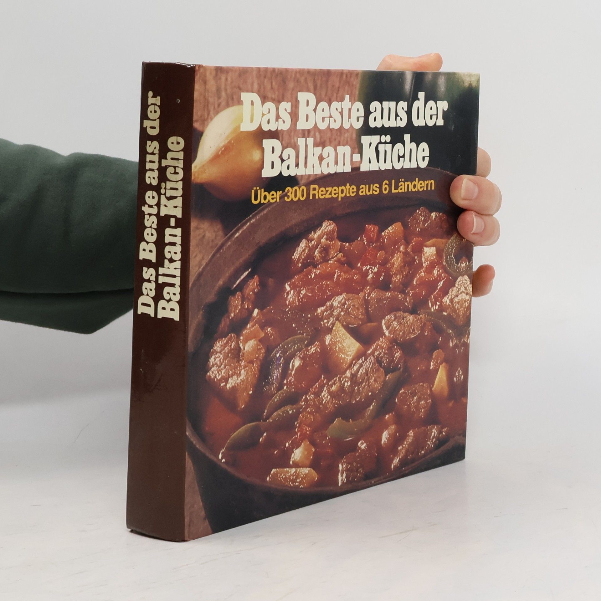 Kolektiv autorů Das Beste aus der Balkan-Küche