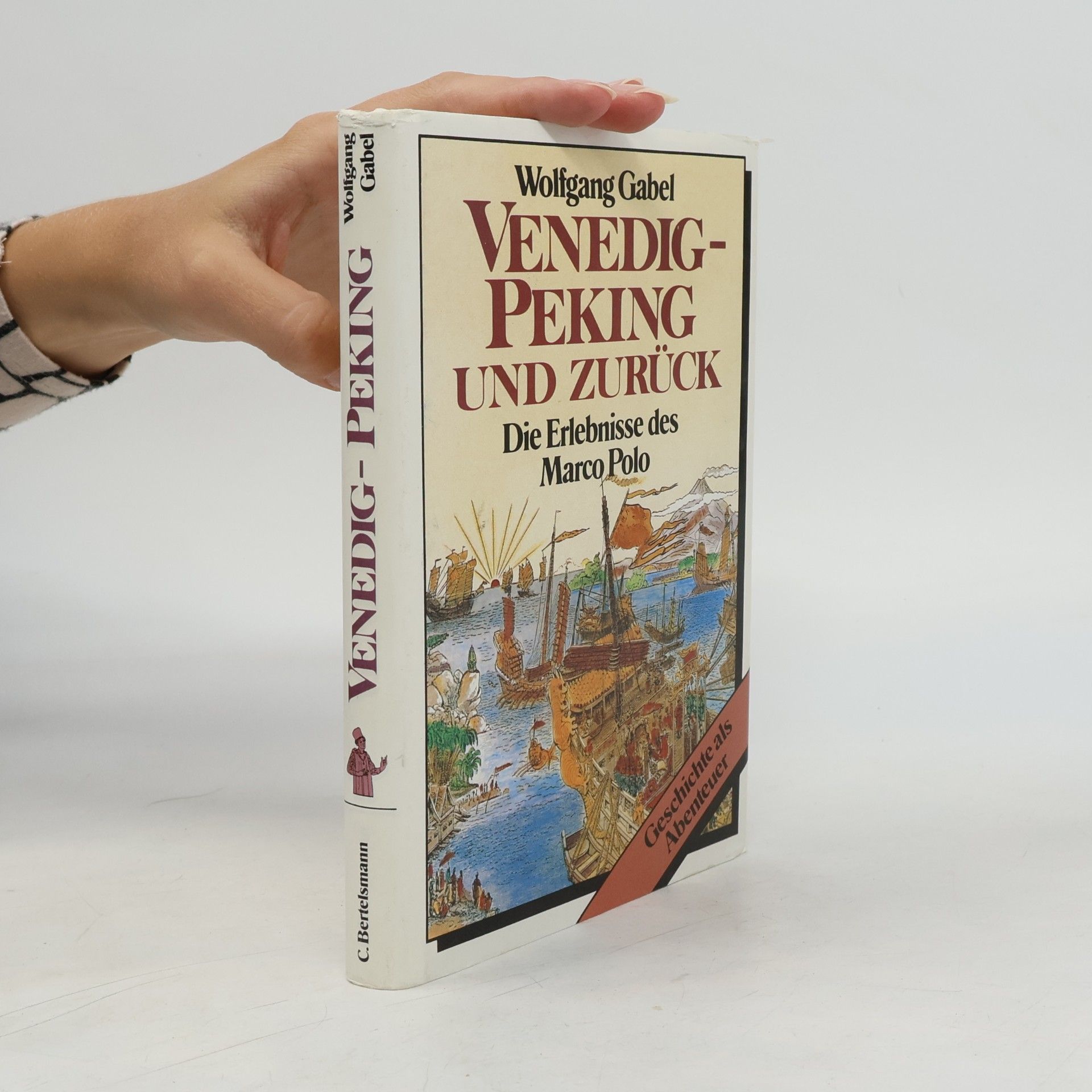 Venedig - Peking und zurück