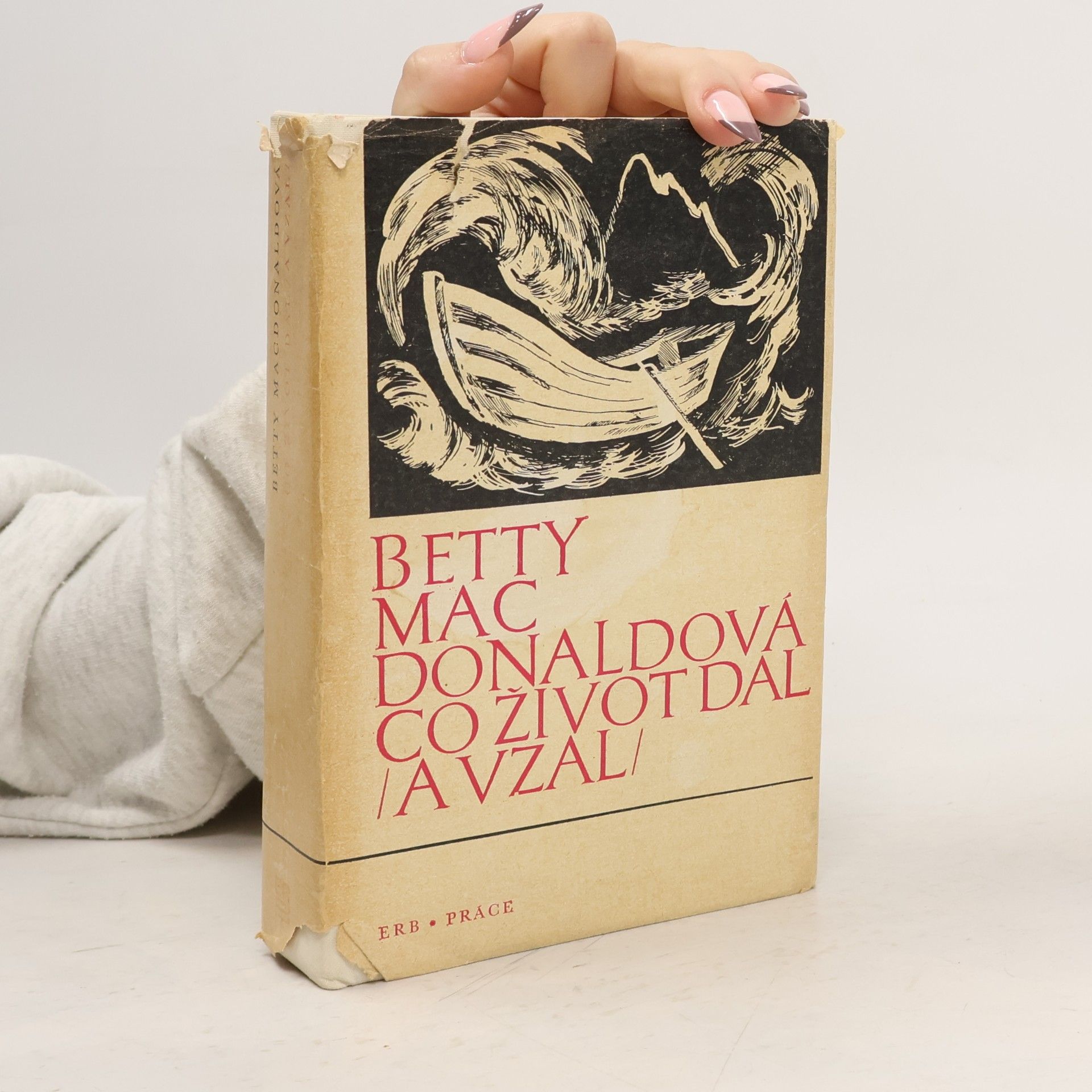 Betty MacDonald Co život dal (a vzal)