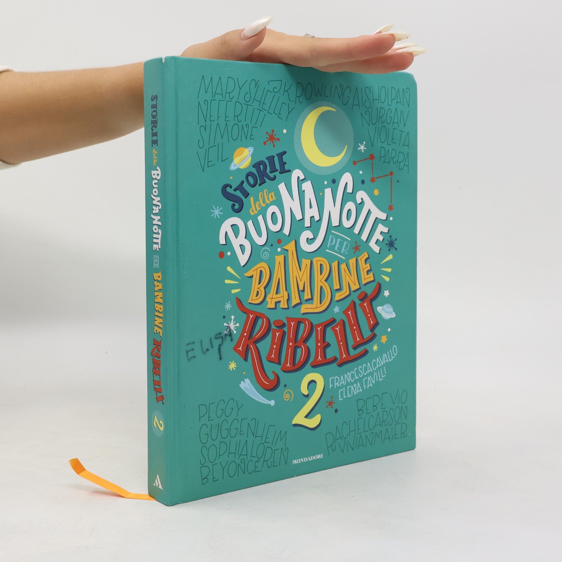 Francesca Cavallo Storie della buonanotte per bambine ribelli 2. Ediz. a colori