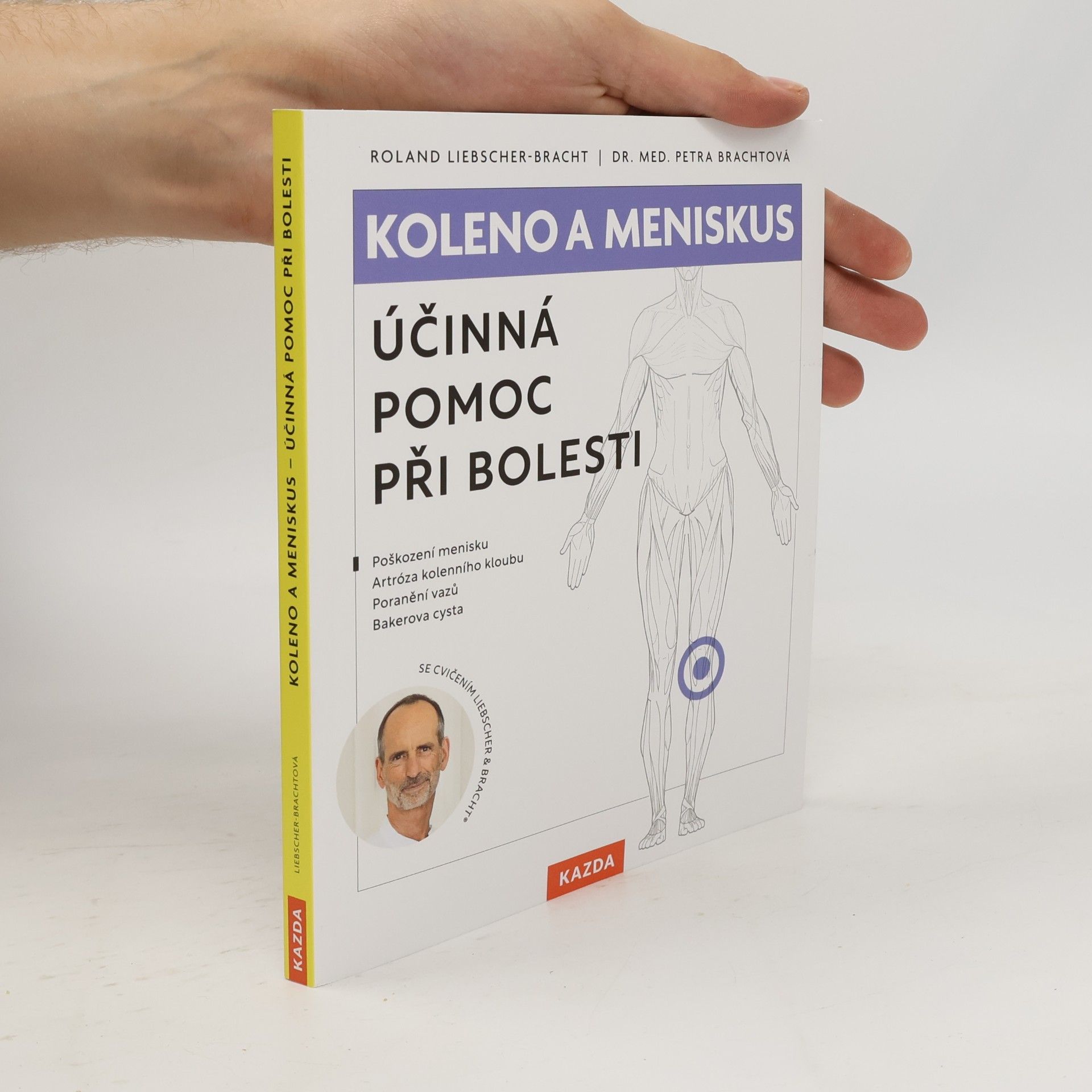 Petra Bracht Koleno a meniskus : účinná pomoc při bolesti
