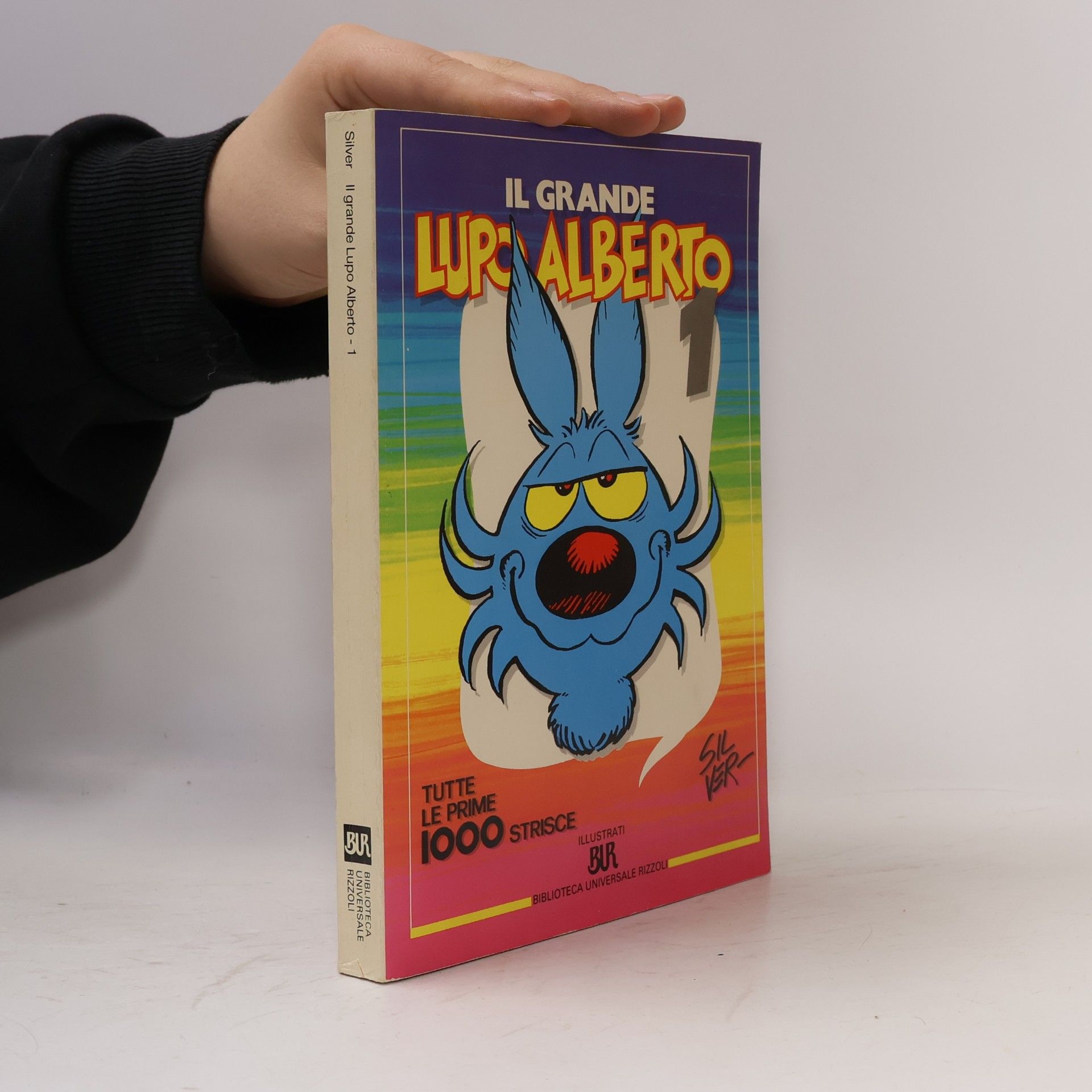 Silver Biblioteca Universale Rizzoli - 1: Il grande Lupo Alberto
