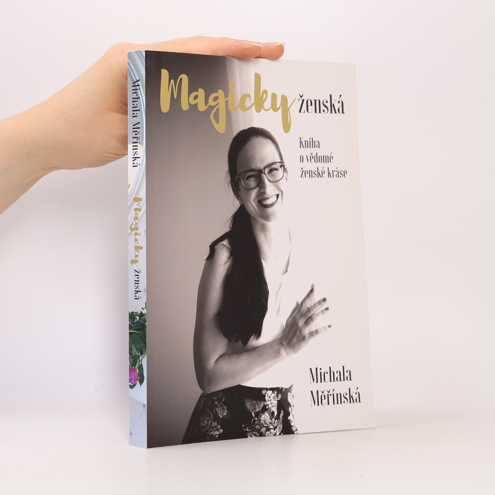 Michala Měřínská Magicky ženská. Kniha o vědomé ženské kráse.
