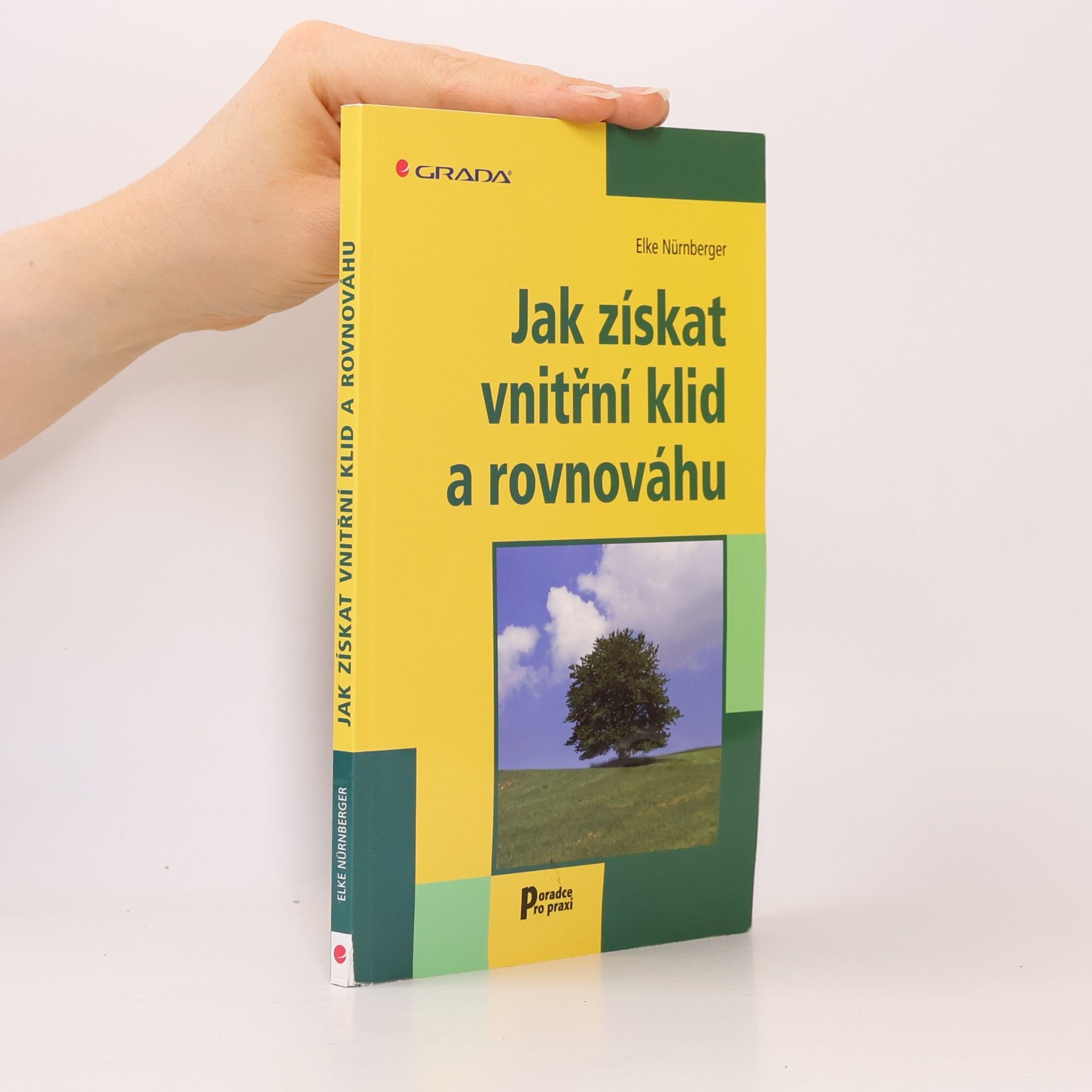 Elke Nürnberger Jak získat vnitřní klid a rovnováhu