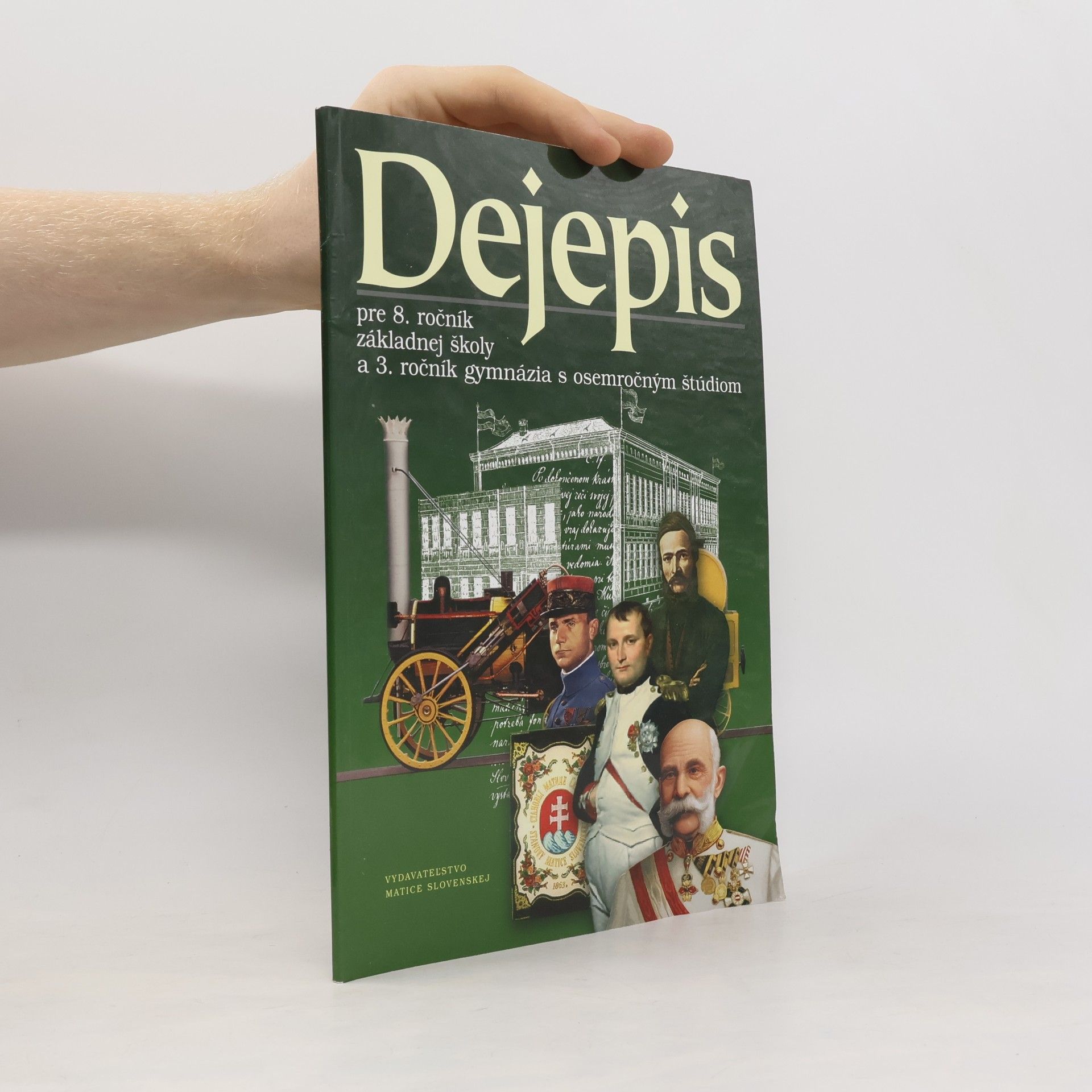 Dejepis pre 8. ročník základnej školy a 3. ročník gymnázia s osemročným štúdiom