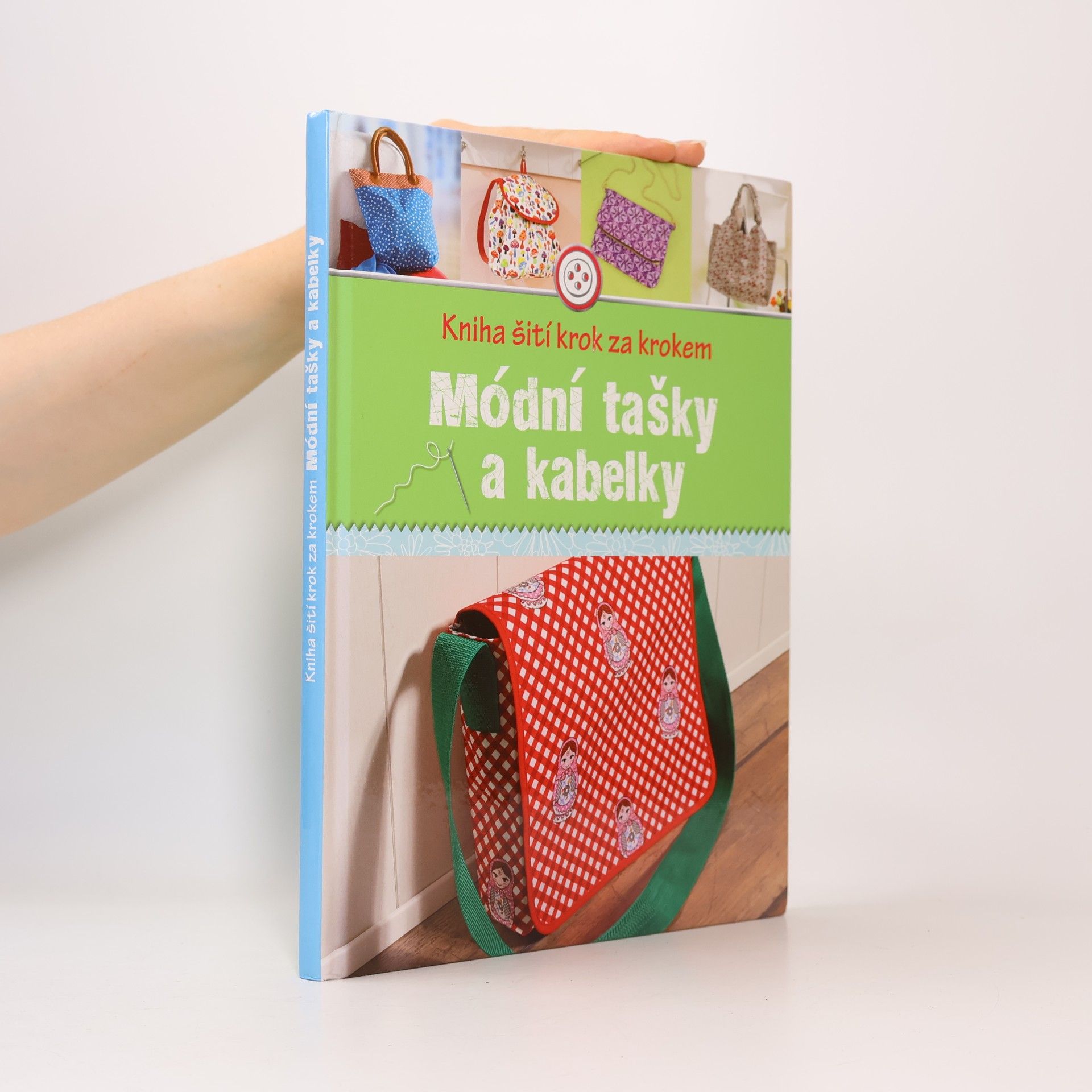 Kniha šití krok za krokem. Módní tašky a kabelky